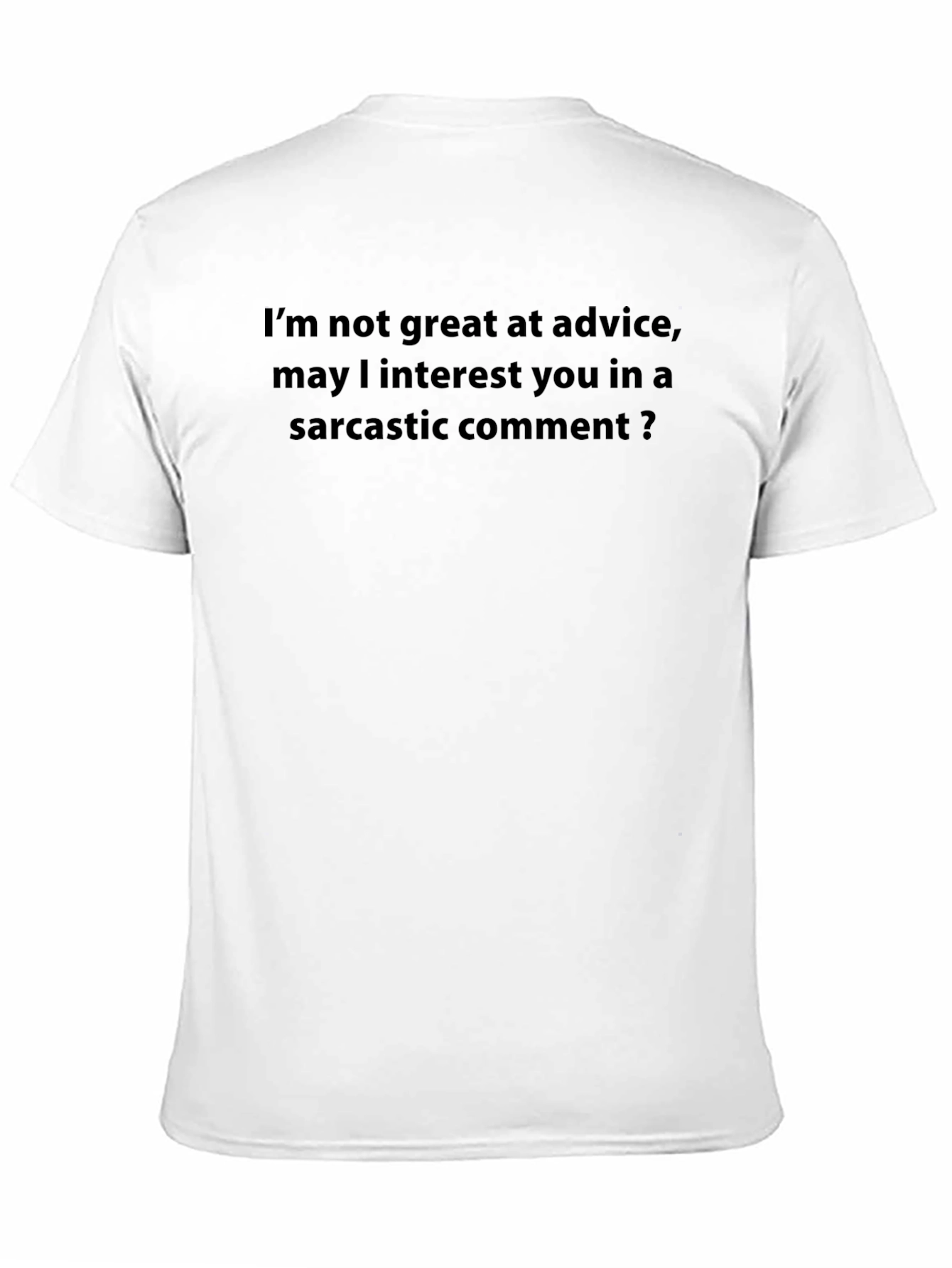 Black Sarcastic Comment T-Shirt - Funny Graphic Tee view 11
