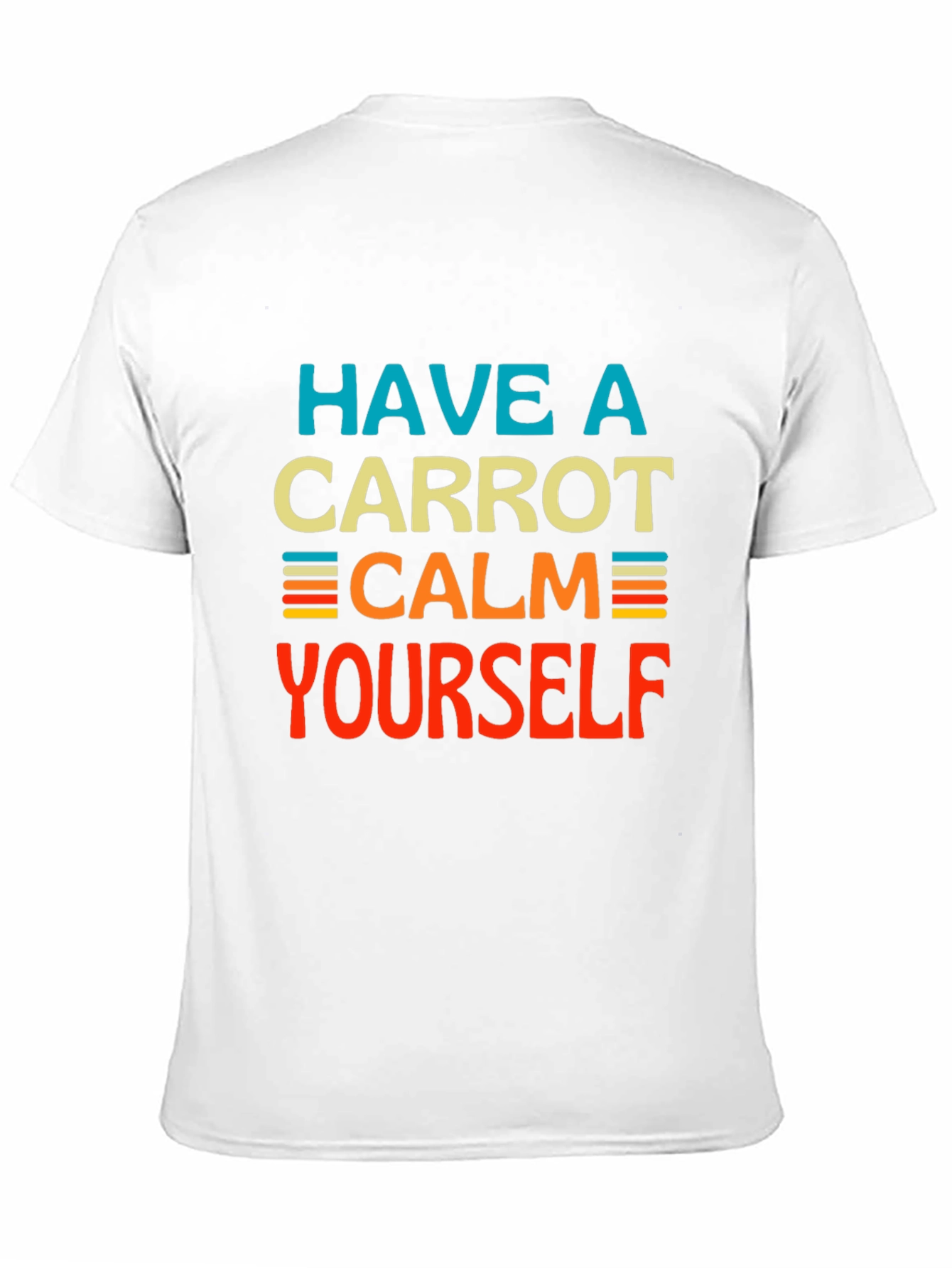 Black Have a Carrot Calm Yourself - Graphic T-Shirt view 11