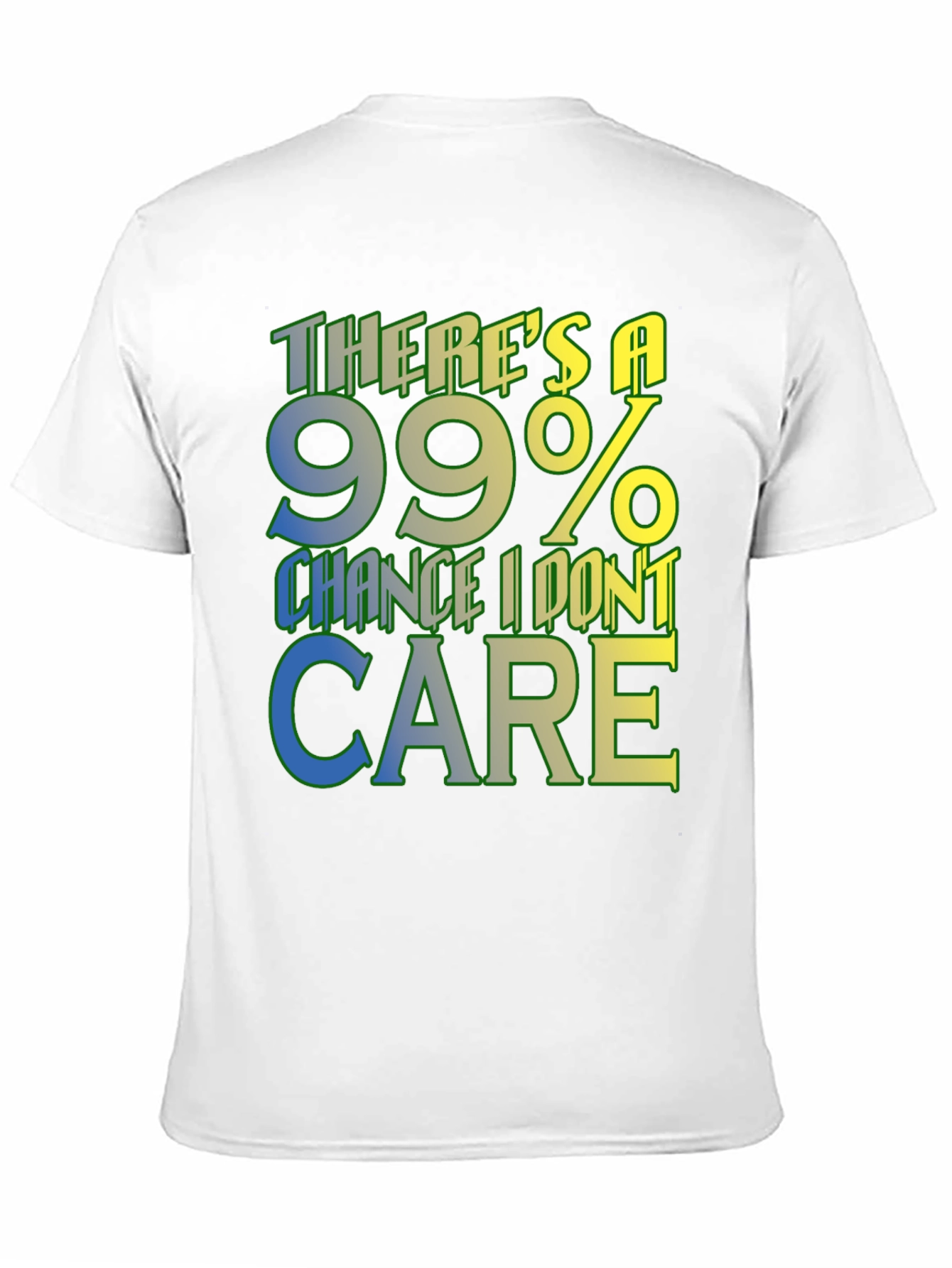 Black Funny '99% Chance I Don't Care' Graphic Tee view 11