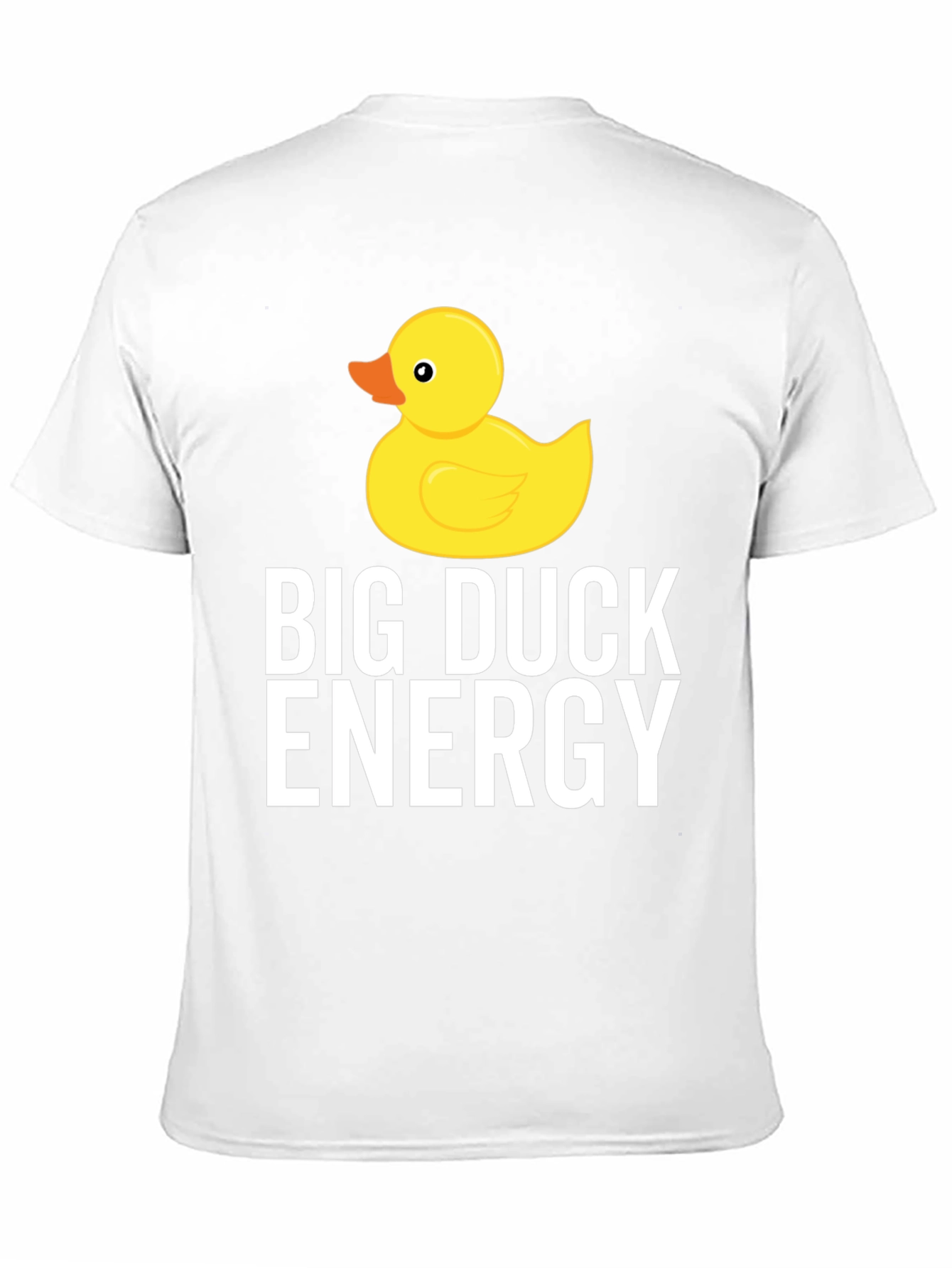 Black Big Duck Energy T-Shirt - Funny & Stylish Tee view 11
