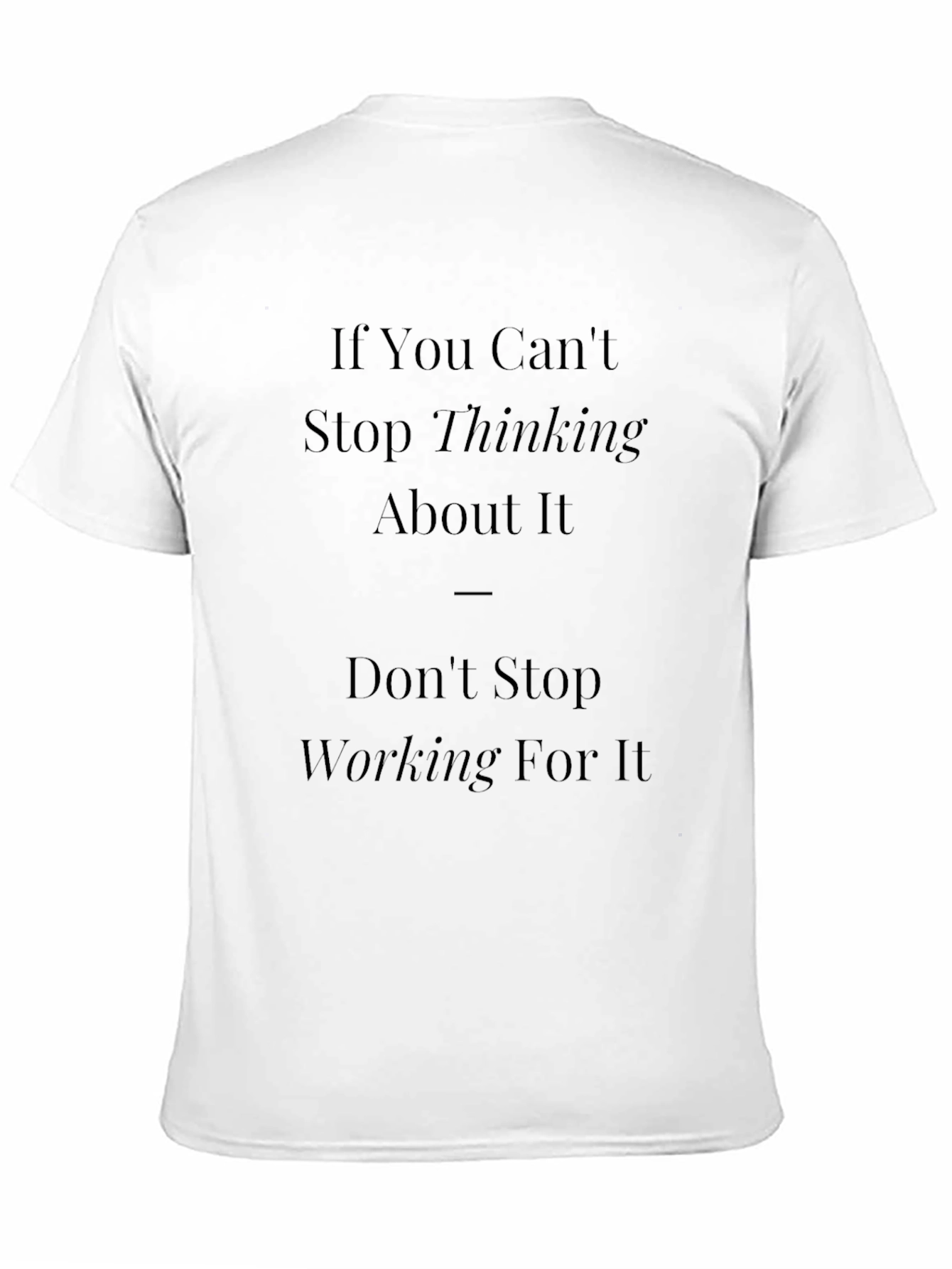 Black Motivational Black T-Shirt - Keep Working! view 11