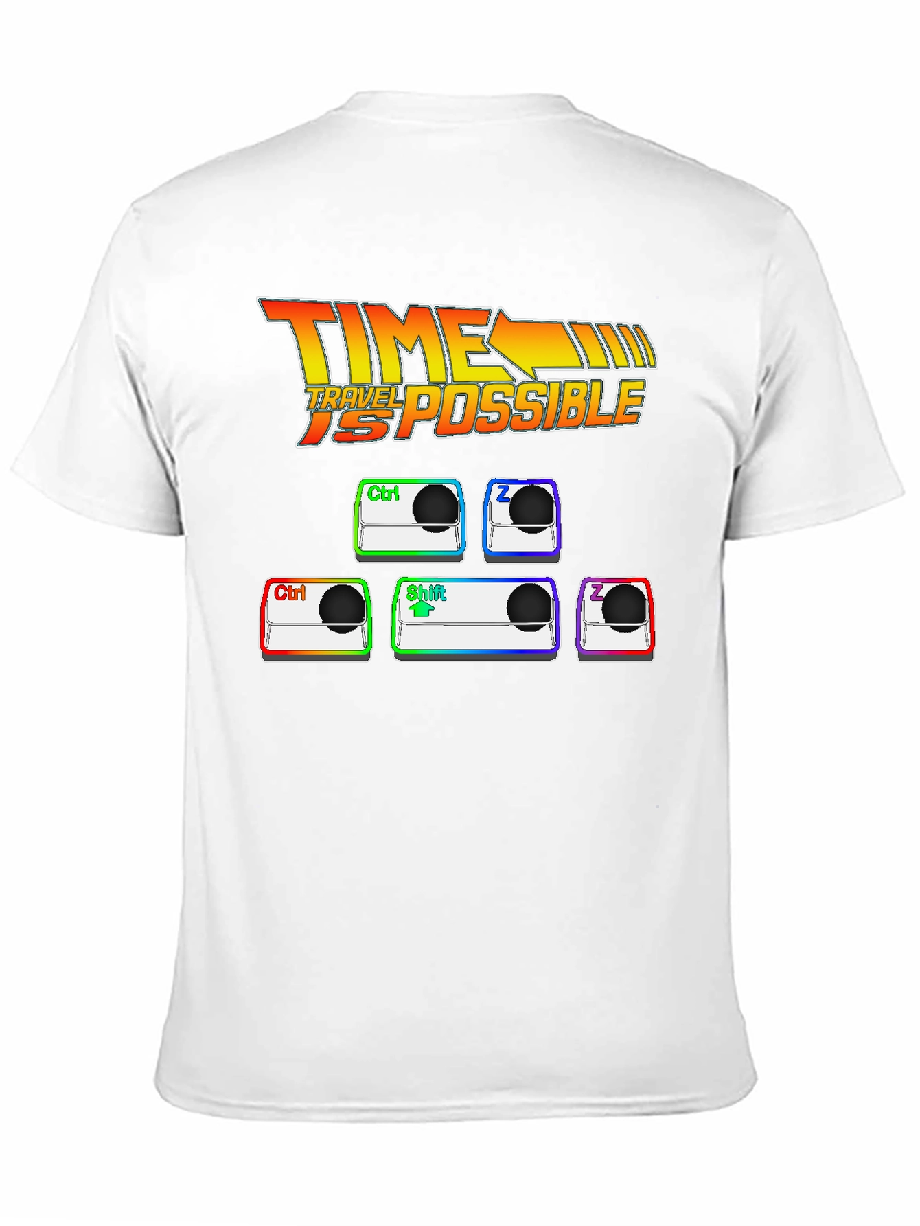 Black Time Travel Possible T-Shirt: Ctrl + Z + Shift + Z view 11