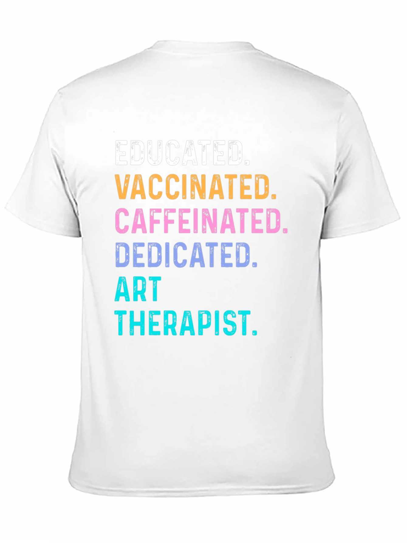 Black Educated Vaccinated Art Therapist Novelty T-Shirt view 11