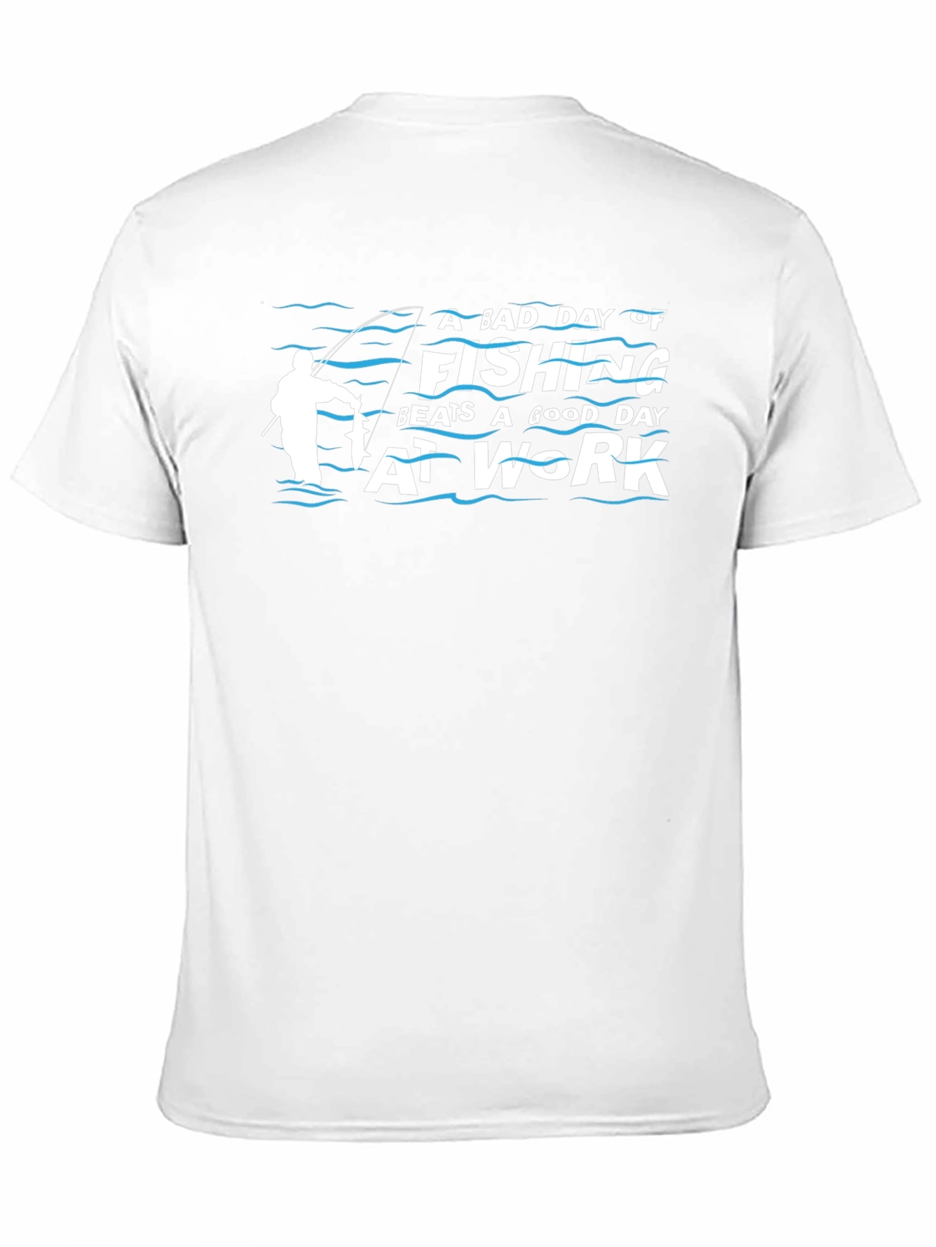 Black A Bad Day of Fishing T-Shirt view 11