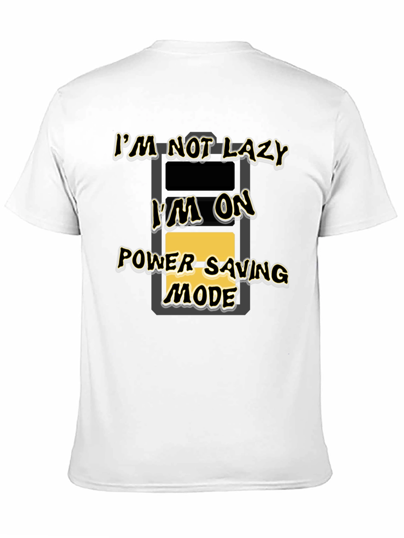 Black Funny I'm On Power Saving Mode Black T-Shirt view 11