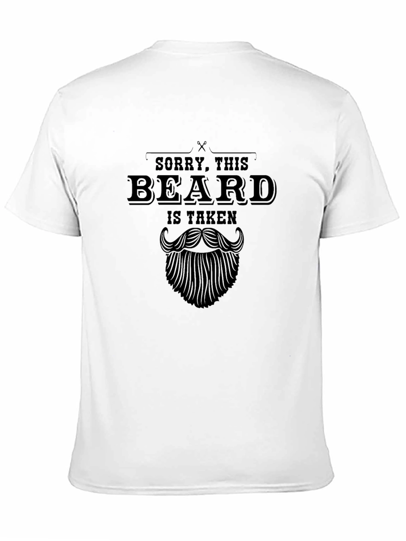 Black Sorry This Beard Is Taken - Graphic Tee view 11