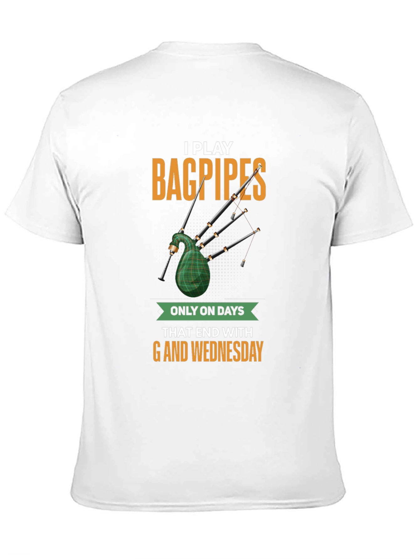 Black Funny Bagpipes T-Shirt - Days Ending in 'G' view 11