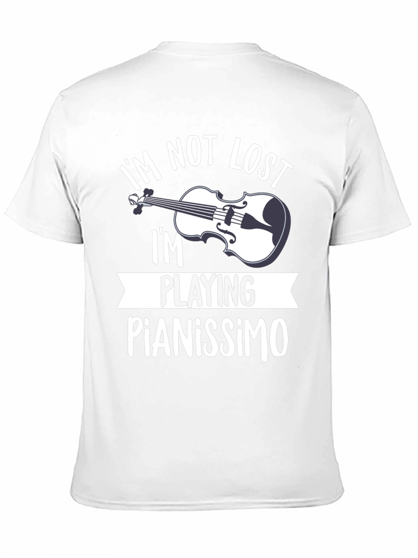 Black I'm Not Lost I'm Playing Pianissimo T-Shirt view 11