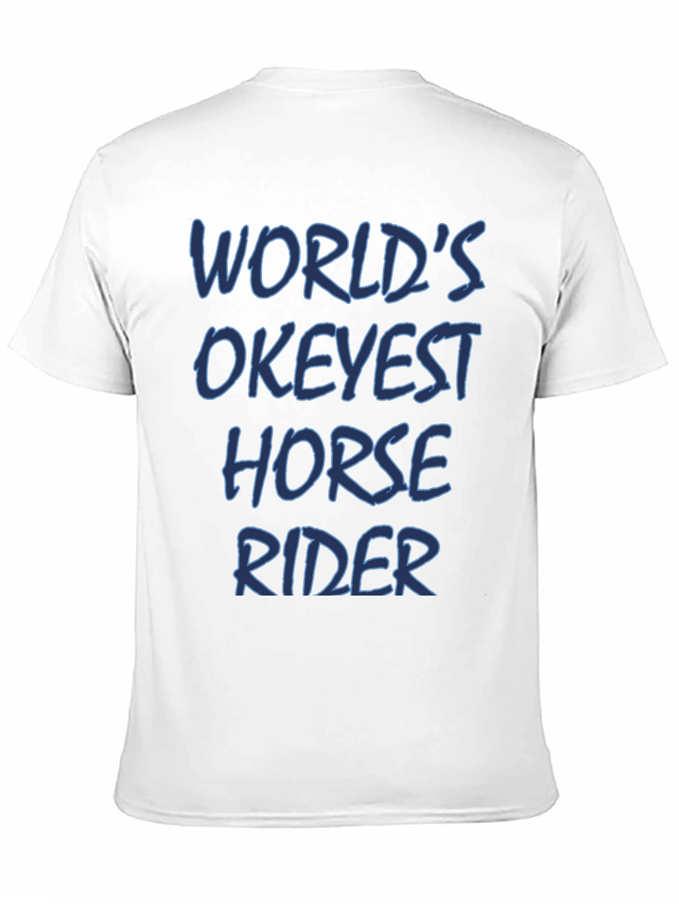 Black World's Okeyest Horse Rider T-Shirt view 11