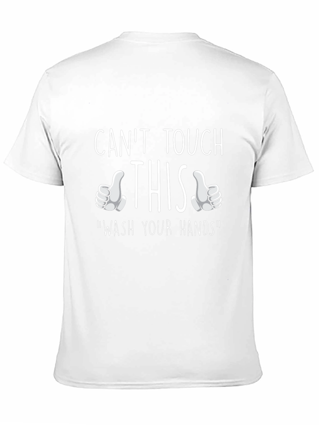Black Can't Touch This Wash Your Hands T-Shirt view 11