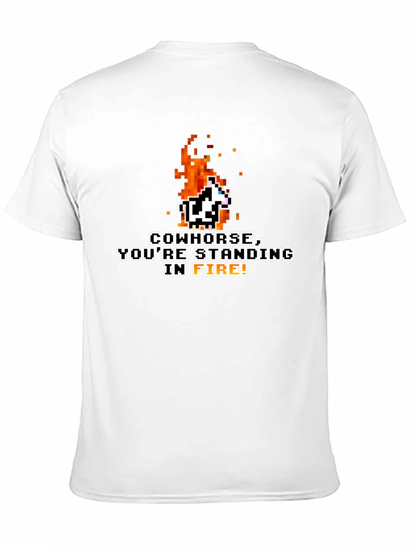 Black Cowhorse You're Standing In Fire T-Shirt Pixel Graphic Novelty Tee view 11