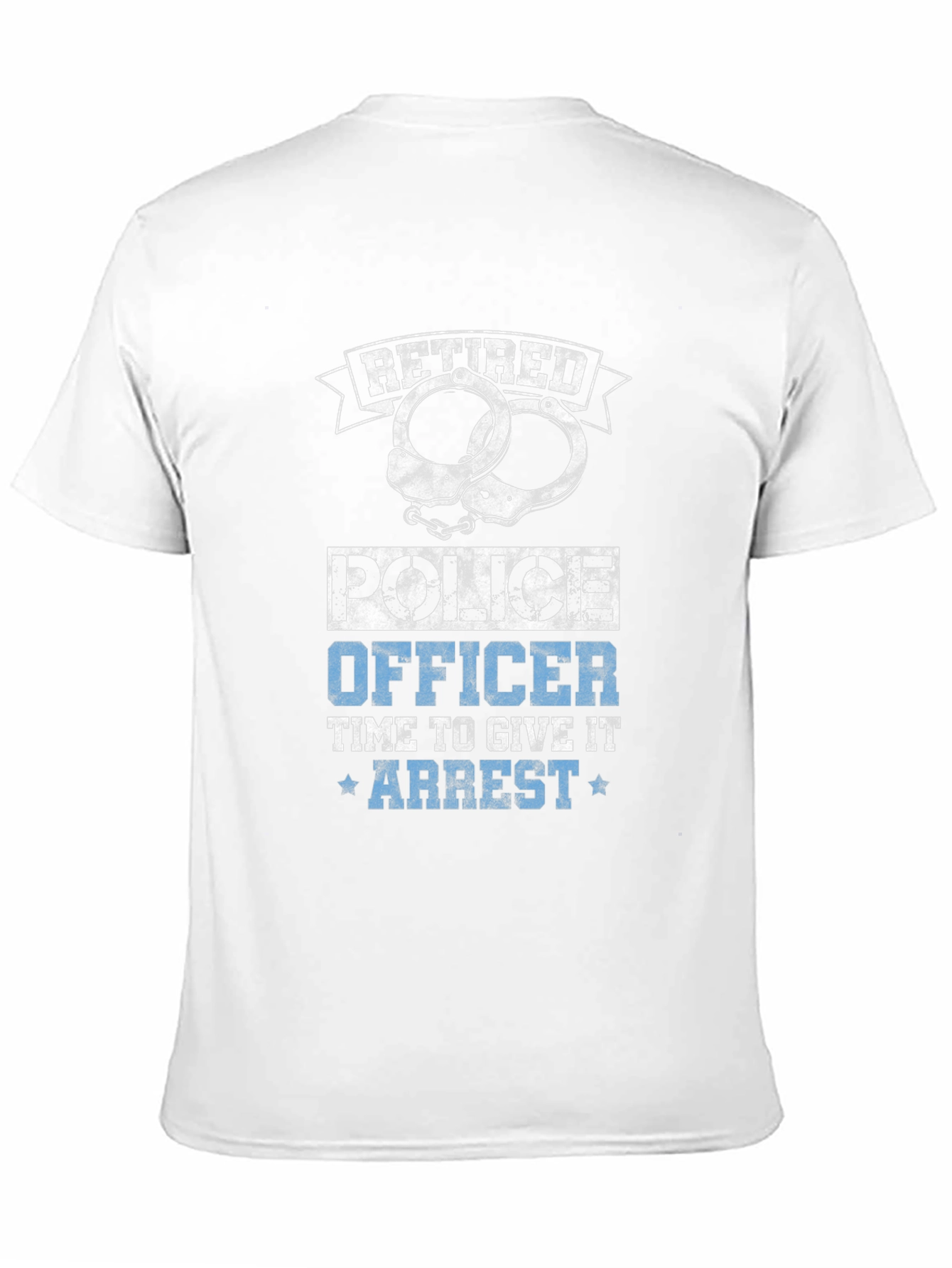 Retired Police Officer T-Shirt Handcuffs Design - 11