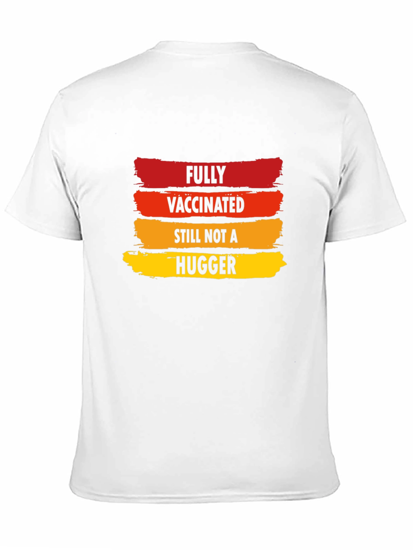 Black Fully Vaccinated Not A Hugger Novelty T-Shirt view 11
