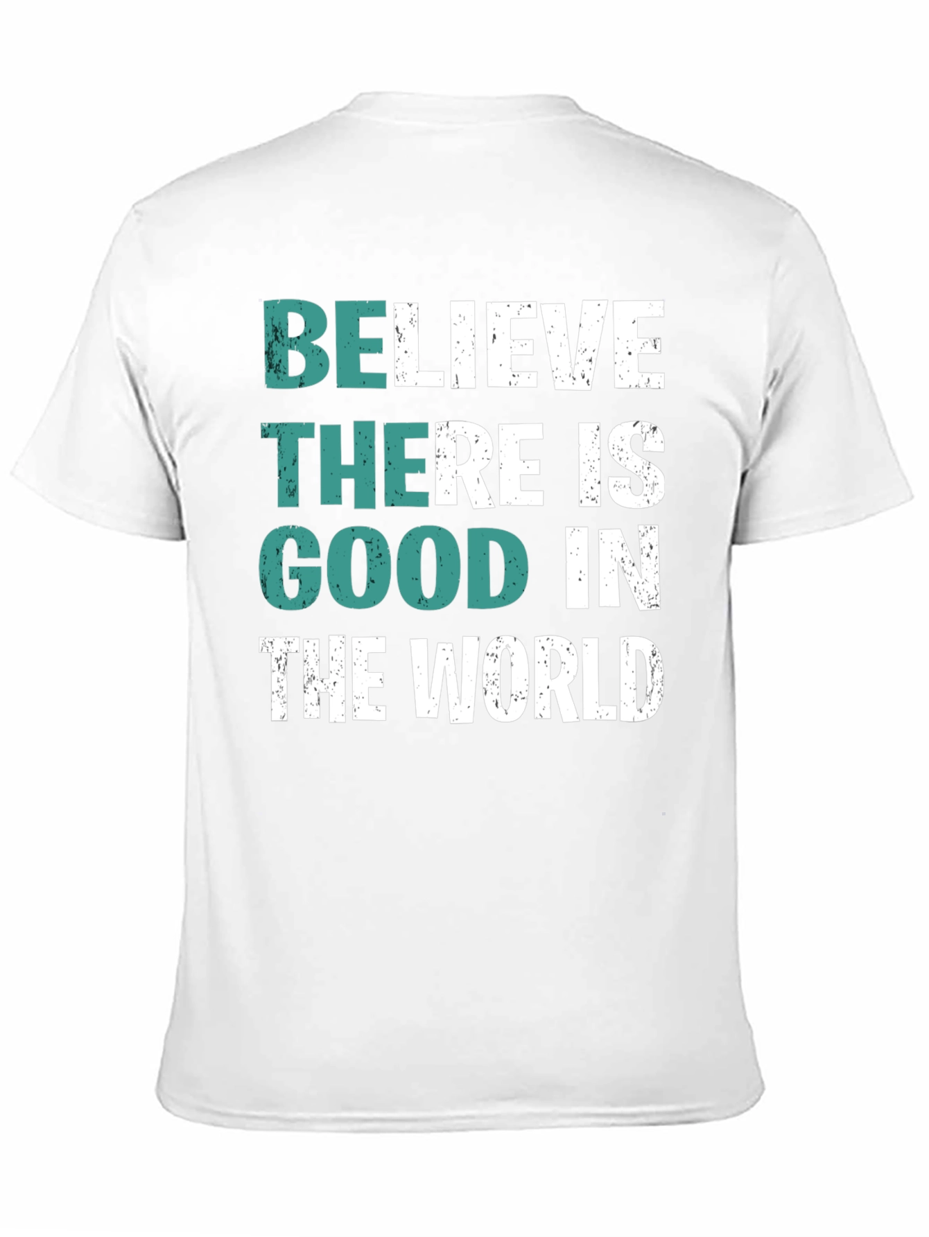 Black Believe There is Good T-Shirt view 11