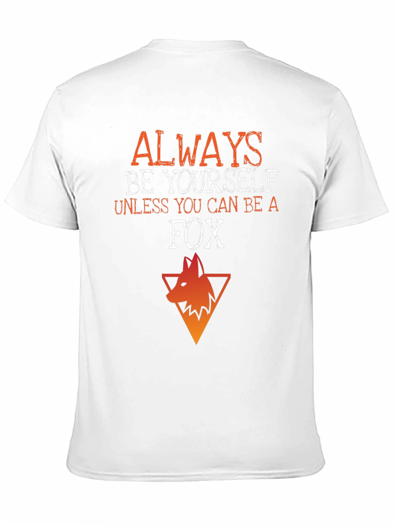 Black Always Be Yourself Unless You Can Be A Fox T-Shirt view 11