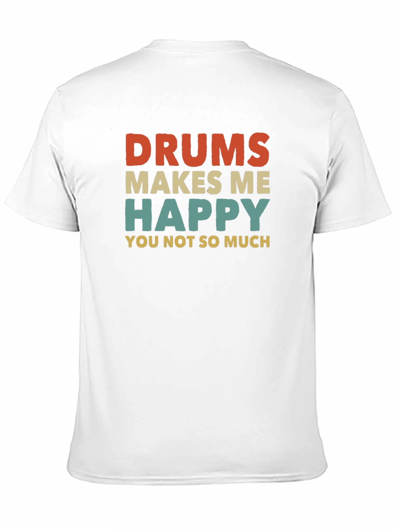 Black Drums Make Me Happy T-Shirt - Funny Musician Tee view 11