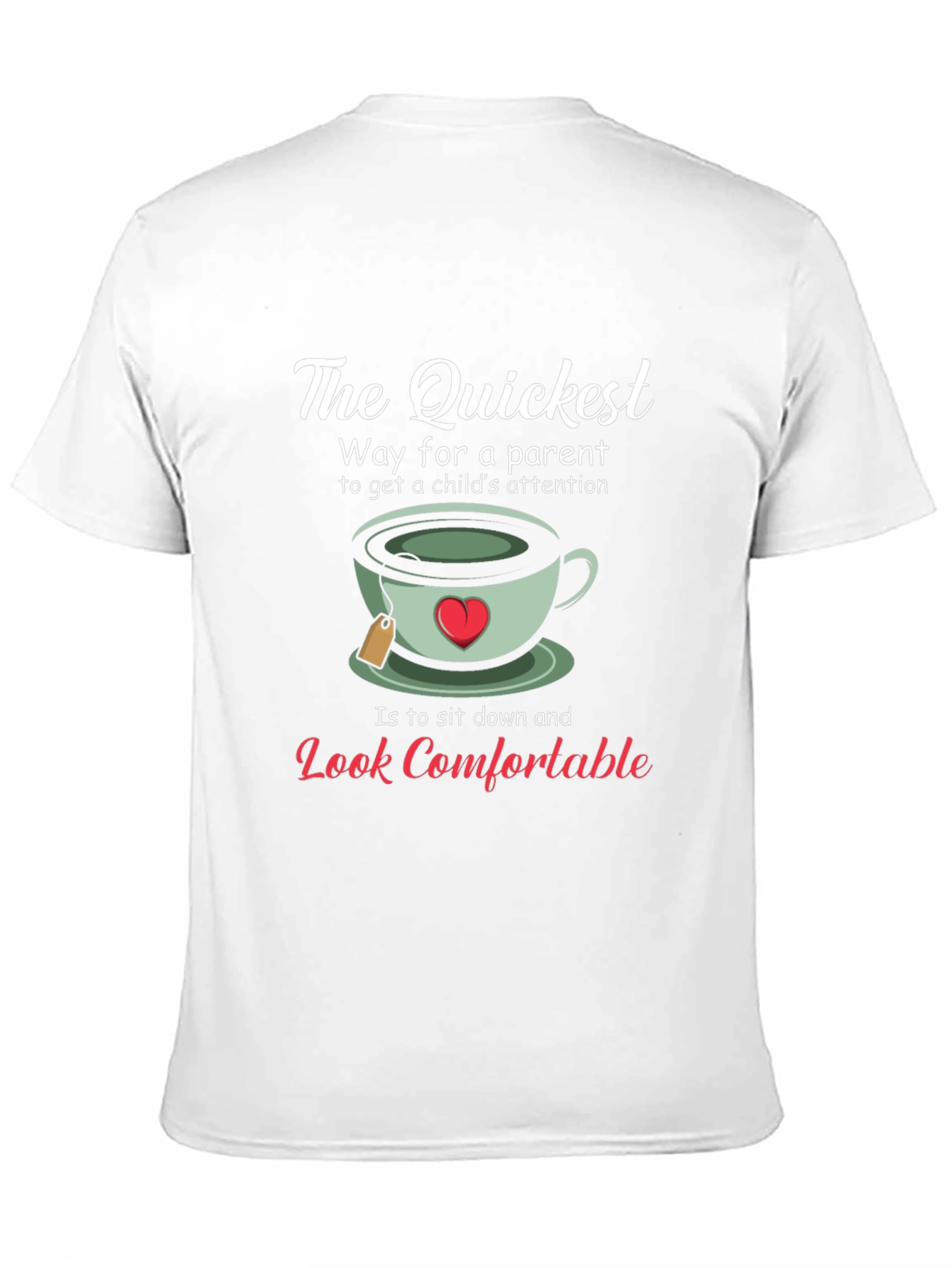 Black The Quickest Way Parent Attention T-Shirt view 11