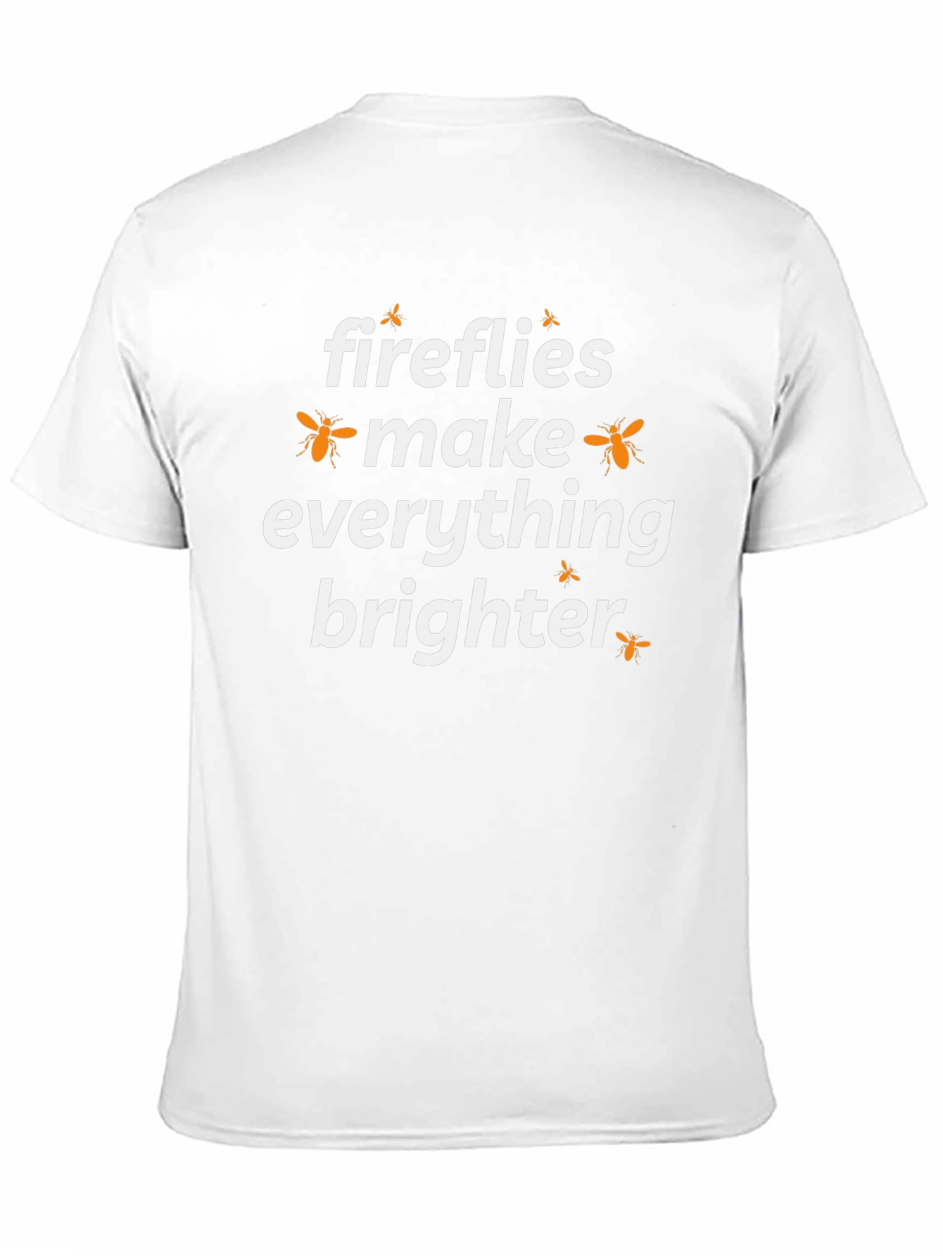 Fireflies Make Everything Brighter Graphic T-Shirt - 11
