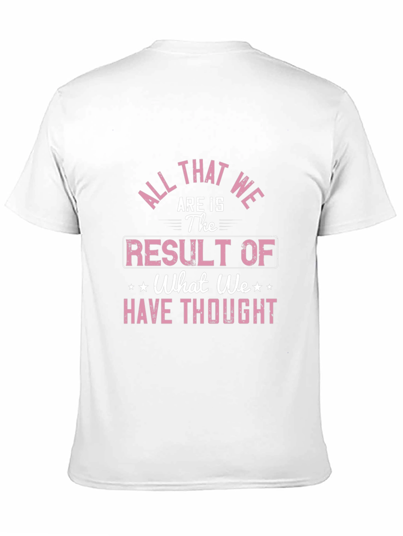 Black Inspirational Quote T-Shirt - "Result of Thought" view 11