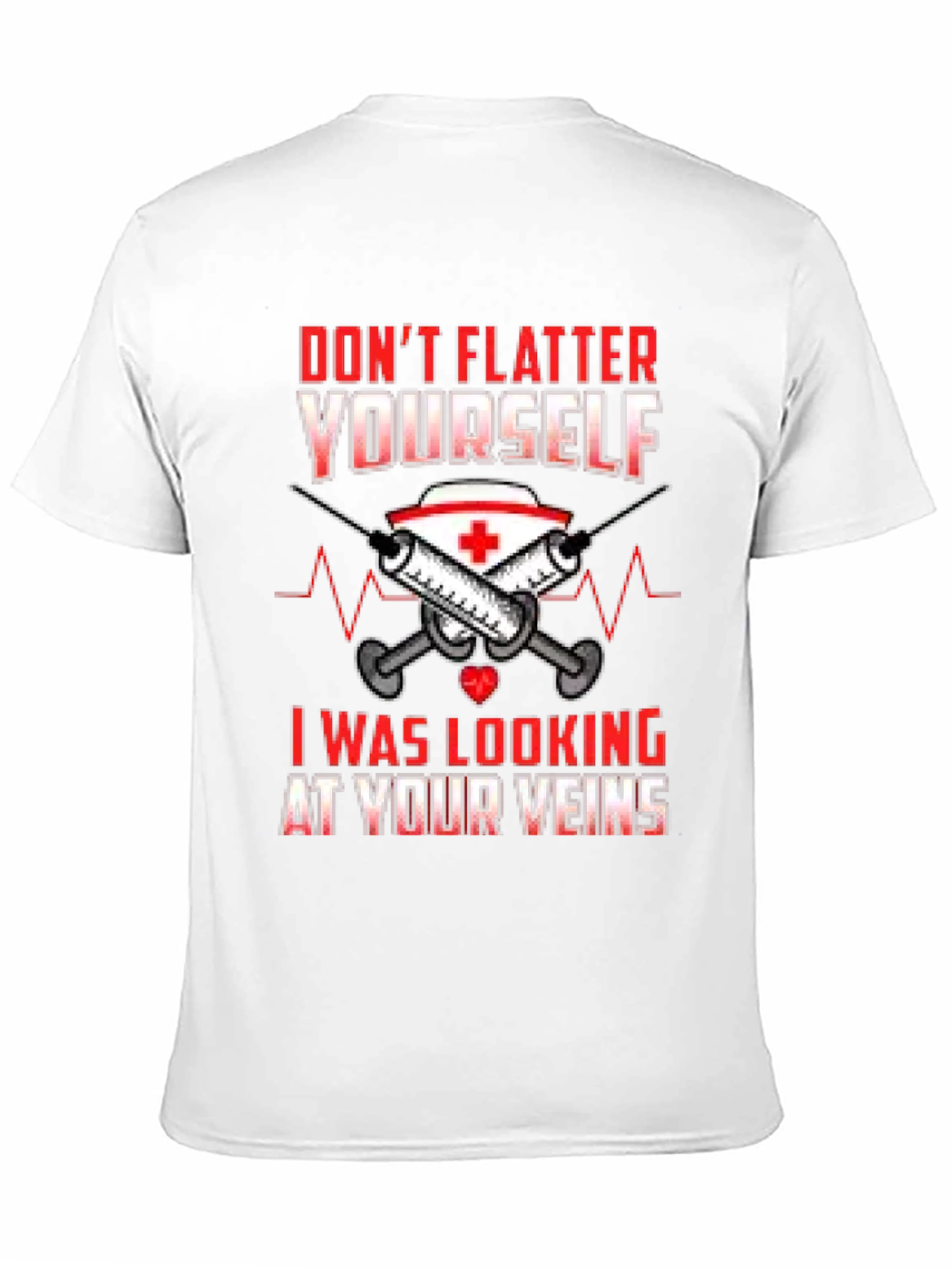 Black Funny Nurse Veins T-Shirt - Don't Flatter Yourself view 11