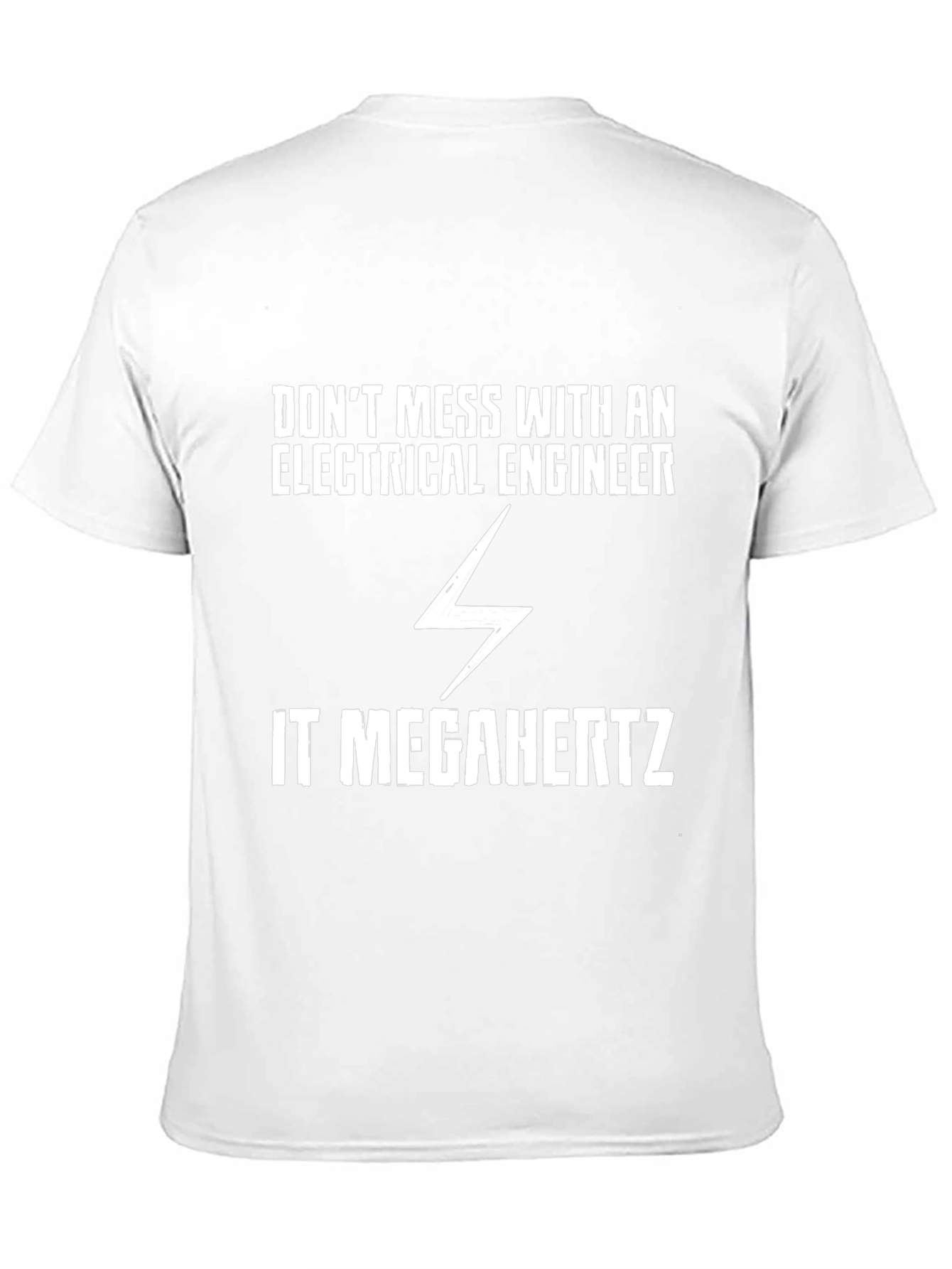 Black Electrical Engineer T-Shirt: Don't Mess With It view 11