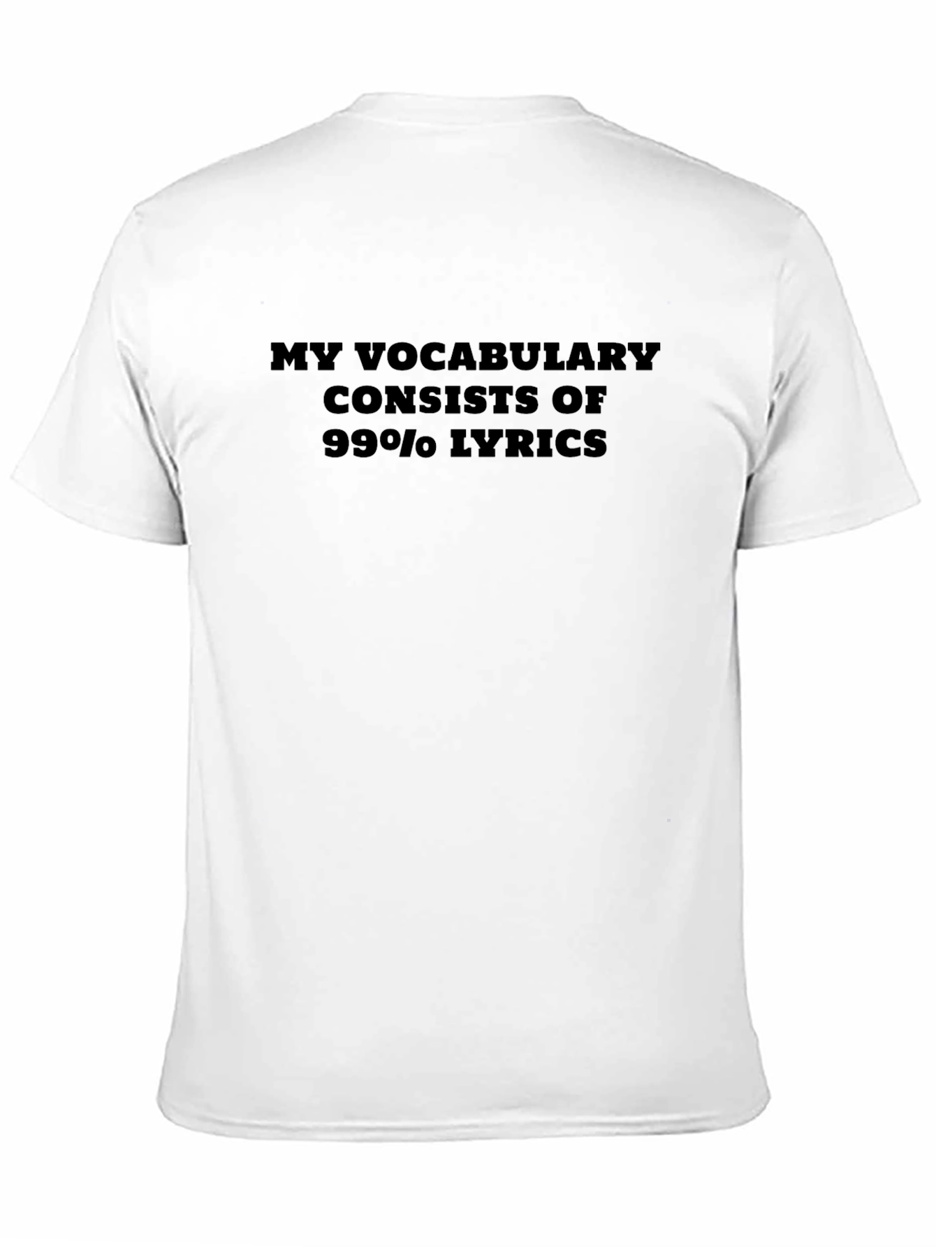 Black Lyric Lover Tee - My Vocabulary Consists of 99% Lyrics T-Shirt view 11