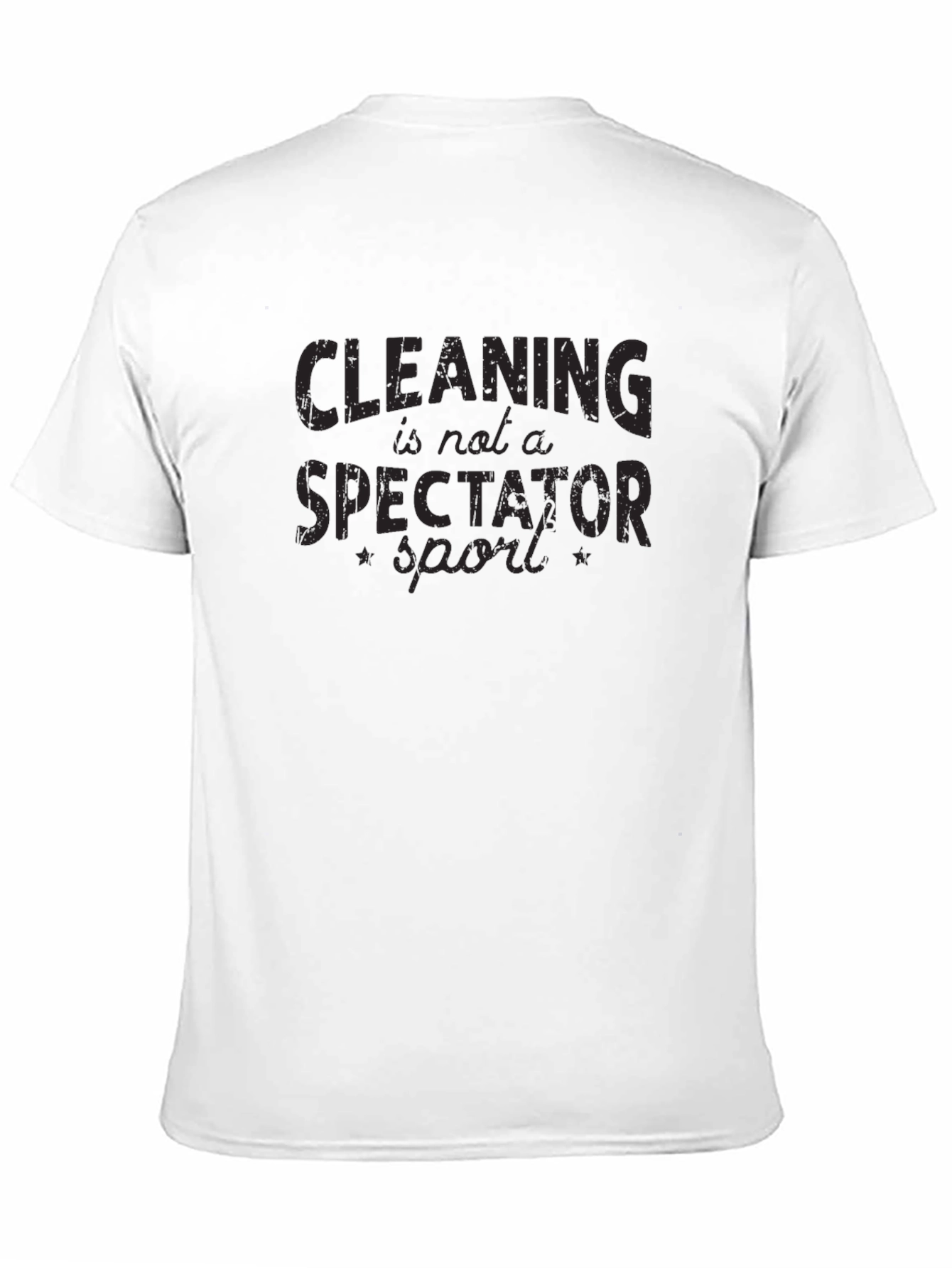 Black Funny Cleaning T-Shirt - Not a Spectator Sport view 11