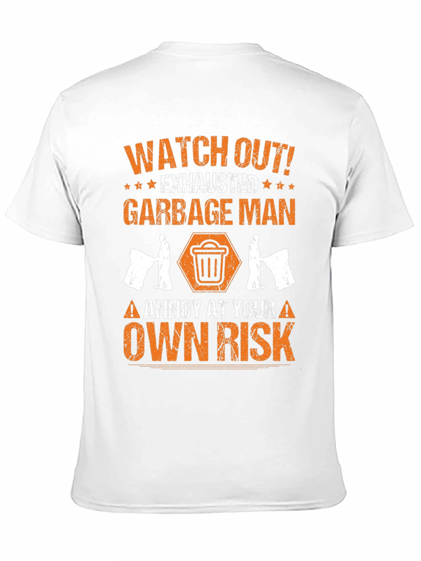 Black Watch Out Exhausted Garbage Man T-Shirt view 11