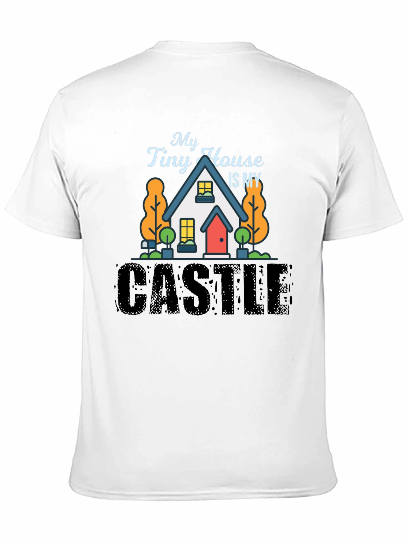 Black My Tiny House Is My Castle Black T-Shirt view 11