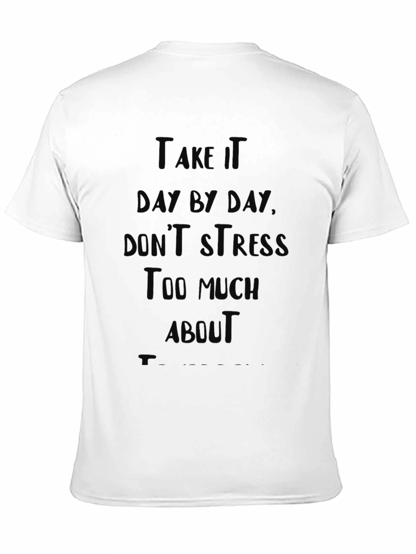 Black Men's Black Graphic T-Shirt - Take It Day By Day view 11
