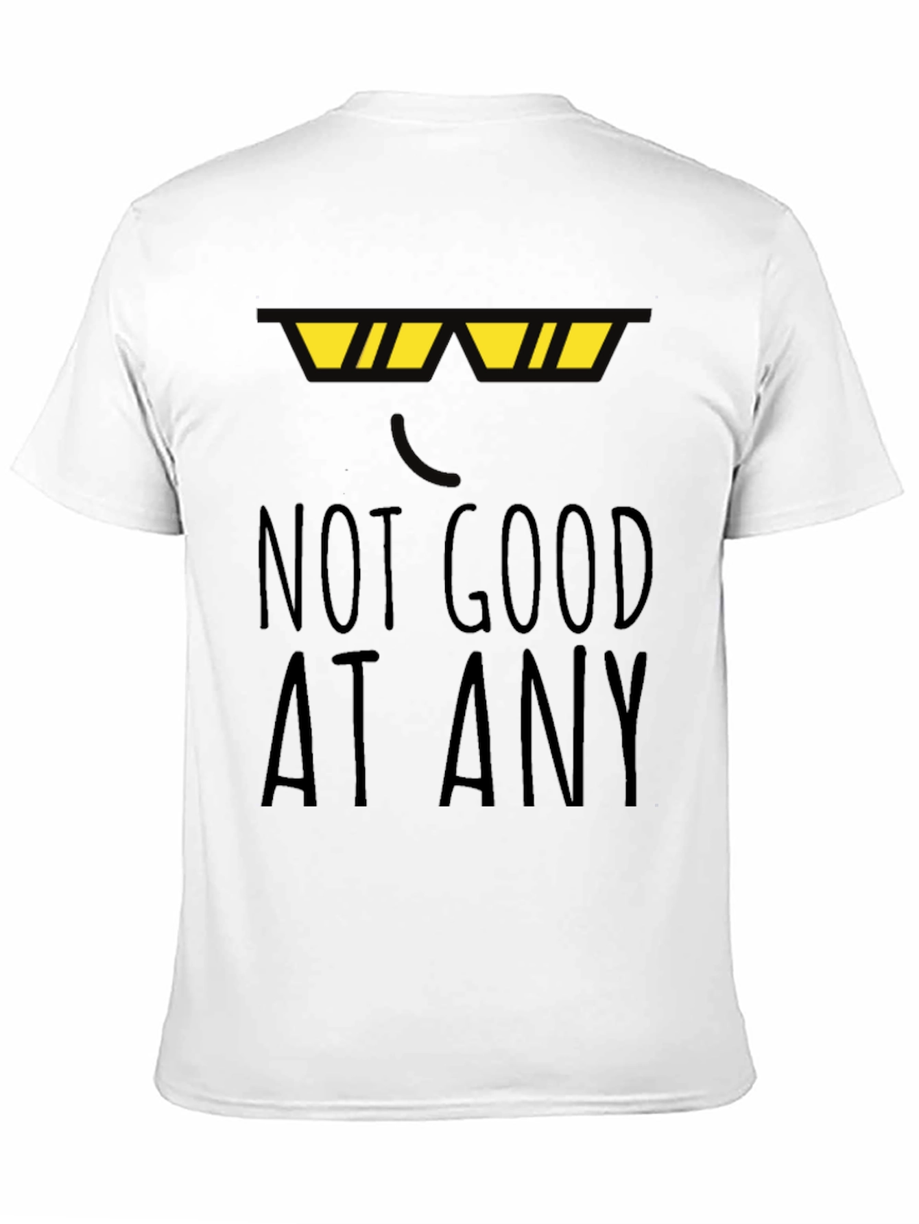 Black Not Good At Any Black T-Shirt Funny Novelty Top view 11