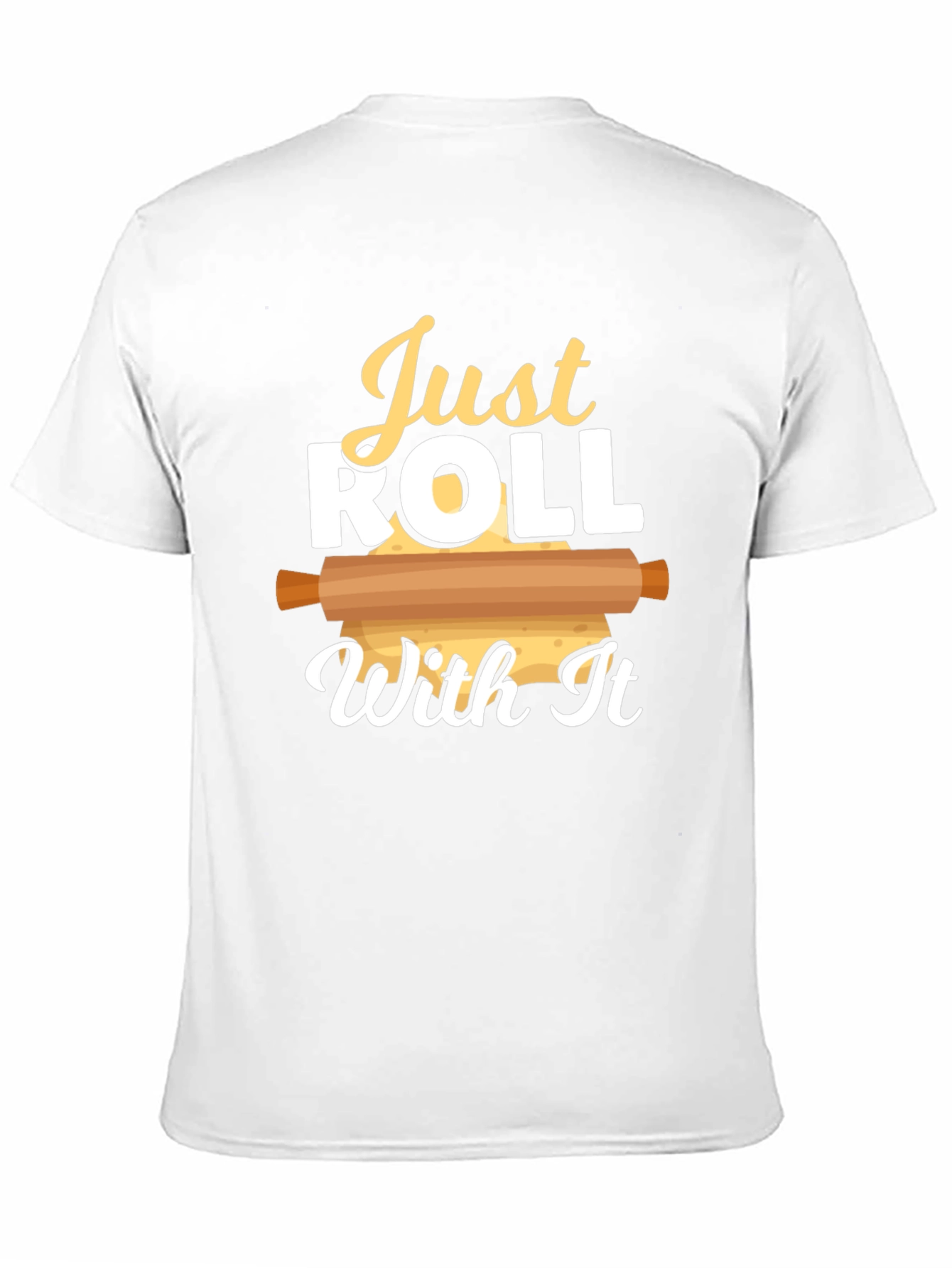 Black Just Roll With It T-Shirt - Baking Enthusiast Tee view 11