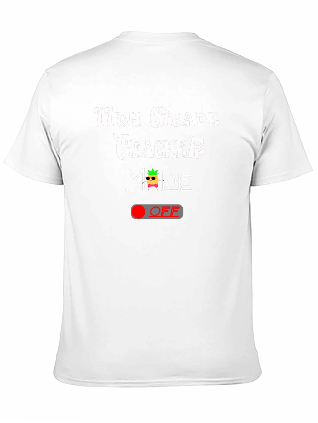 Black 11th Grade Teacher Mode Off Graphic Tee view 11