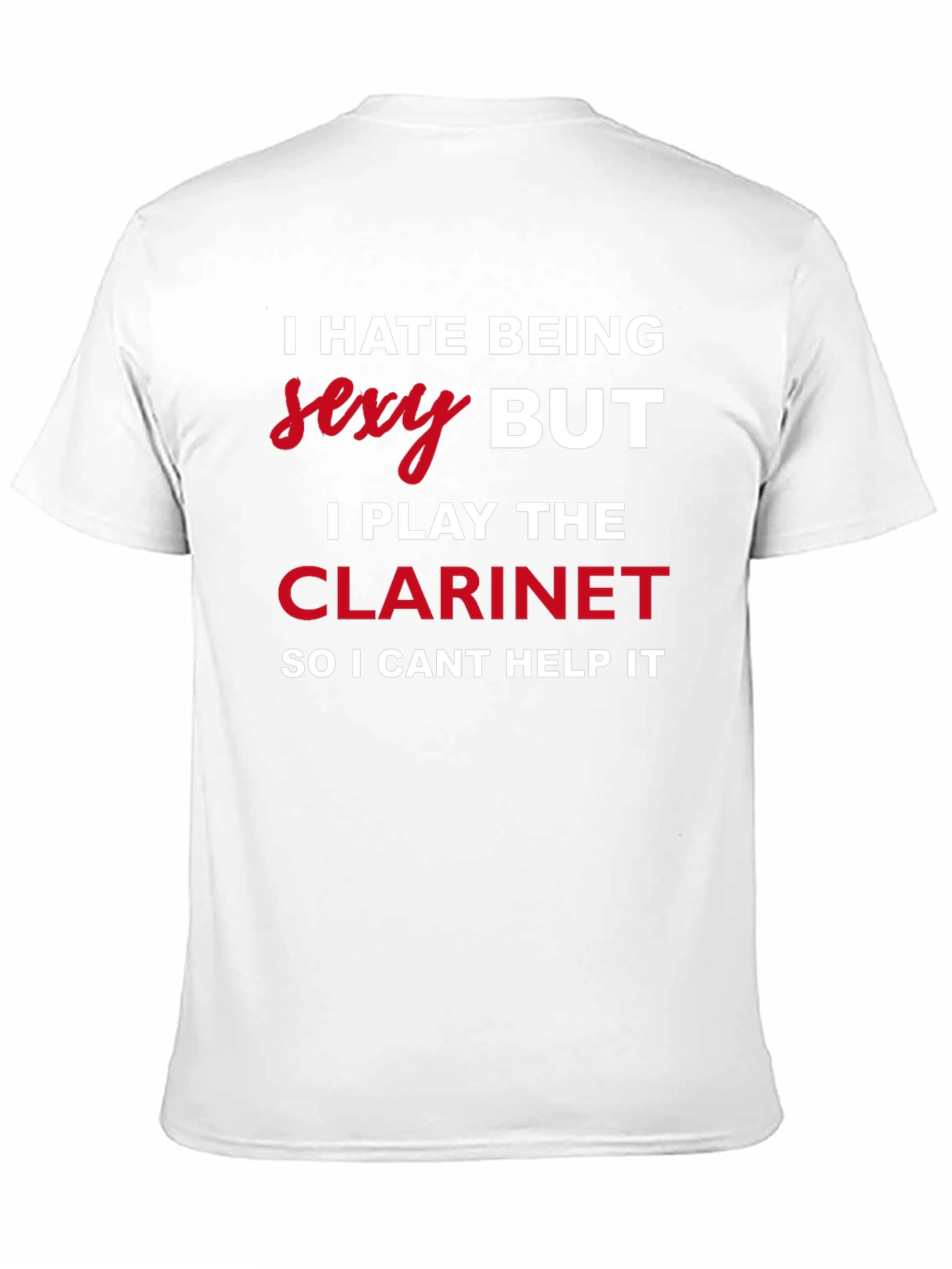 Black I Hate Being Sexy Clarinet Player T-Shirt view 11