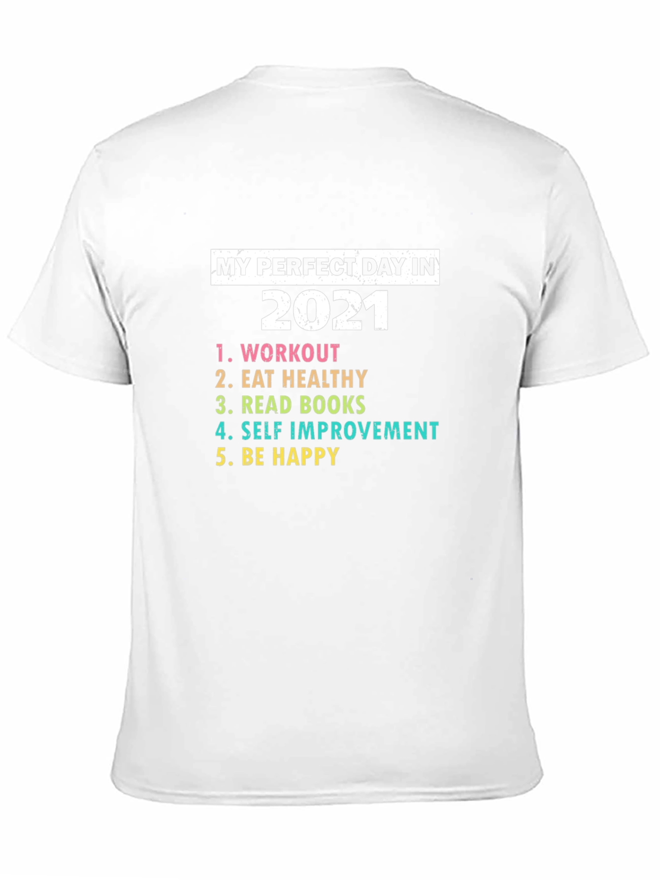 Black My Perfect Day 2021 T-Shirt - Workout, Eat Healthy, Read view 11