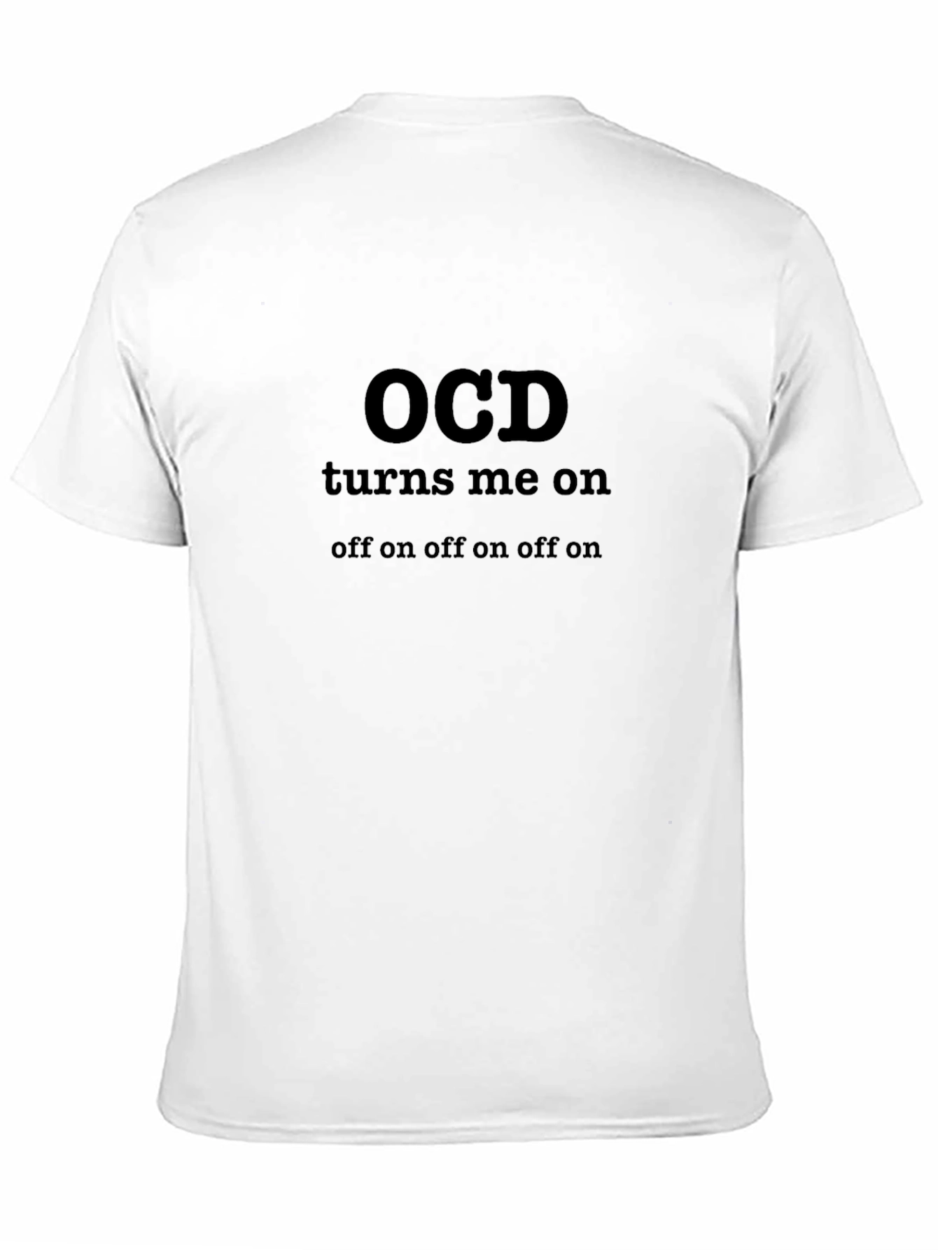 Black OCD Humor T-Shirt - Off On Off On Design view 11