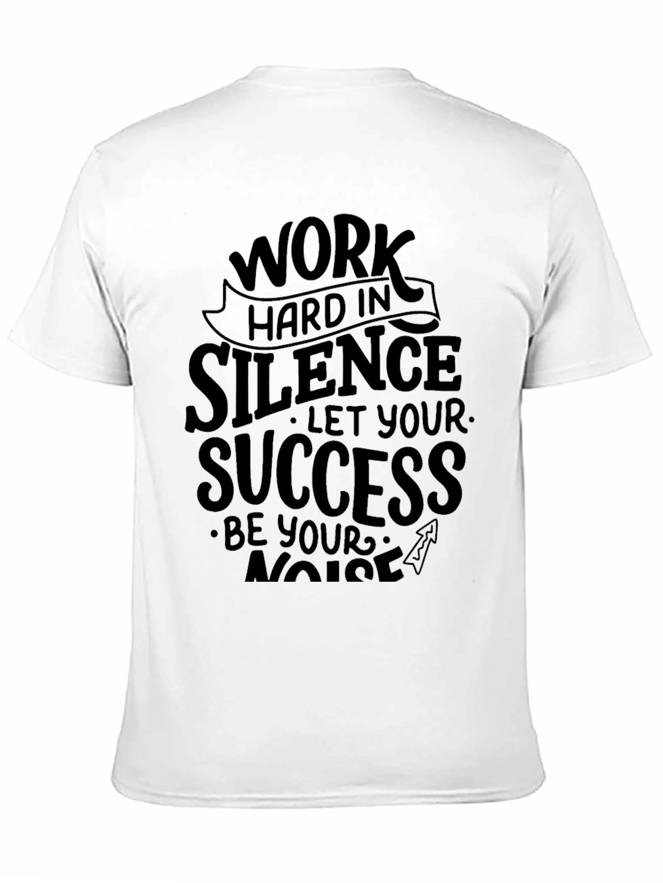 Black Work Hard in Silence T-Shirt - Motivational Quote Tee view 11