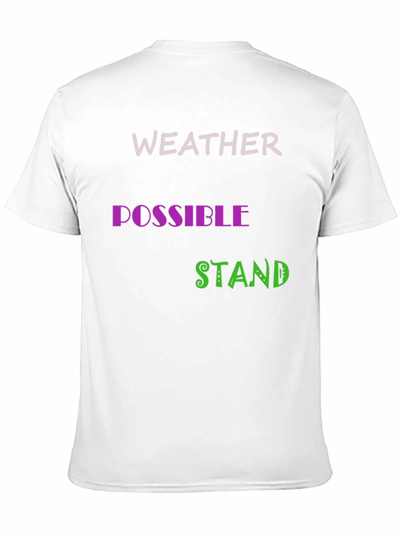 Black Weather Possible Stand Black T-Shirt view 11