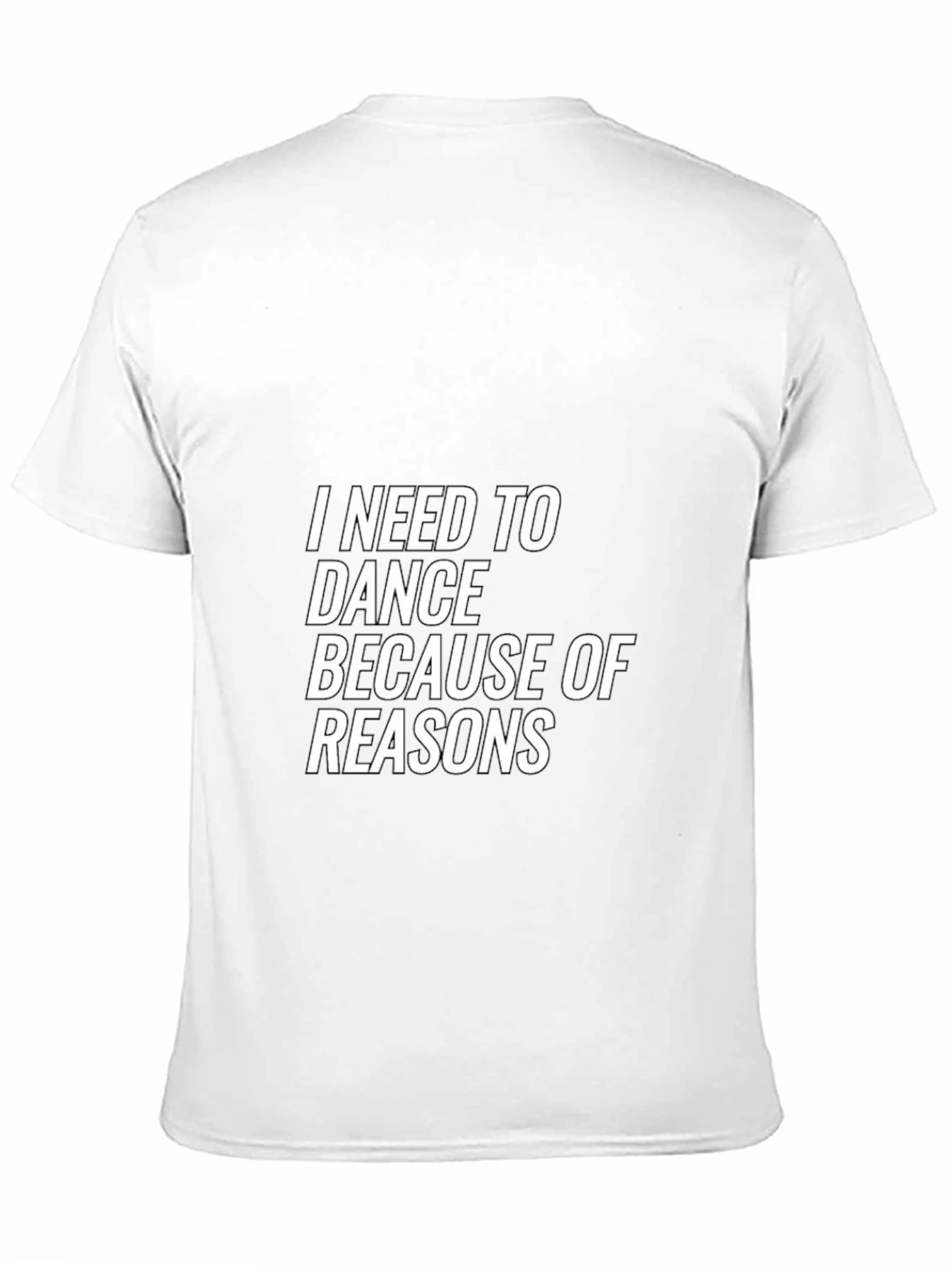 Black I Need to Dance Funny T-Shirt - Dance Reasons Tee view 11