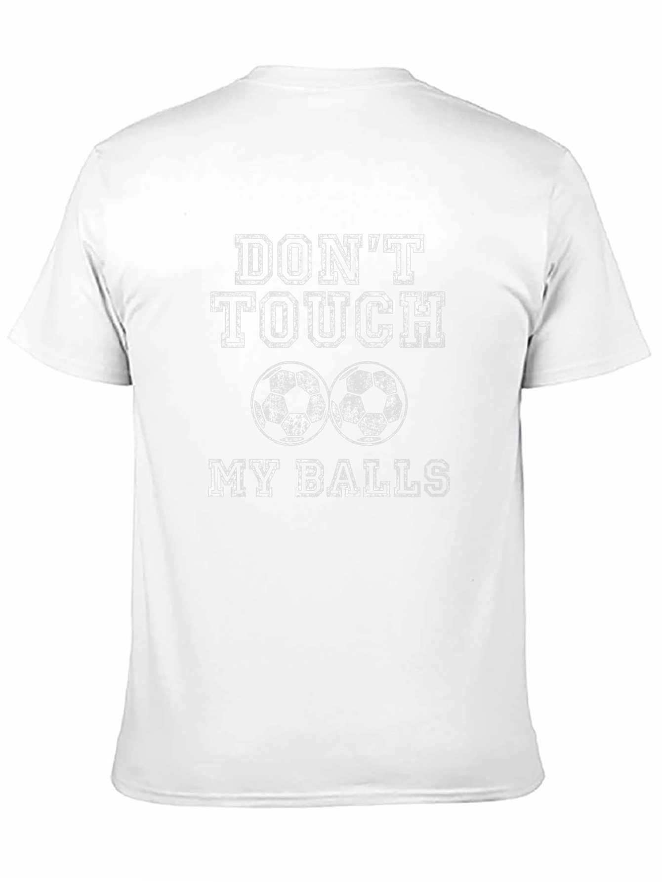 Black Don't Touch My Balls T-Shirt view 11