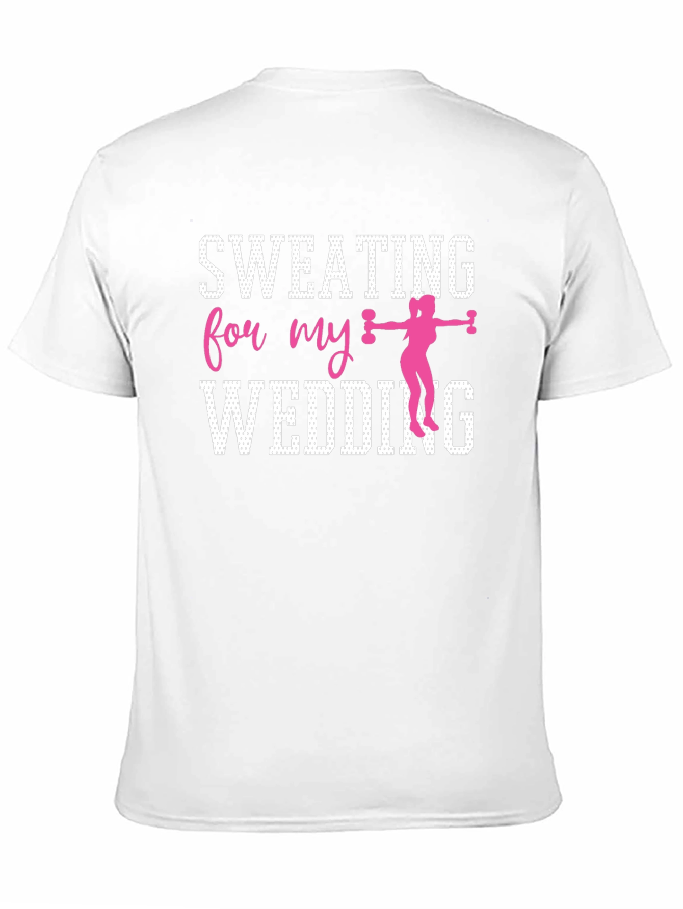 Black Sweating for My Wedding T-Shirt view 11