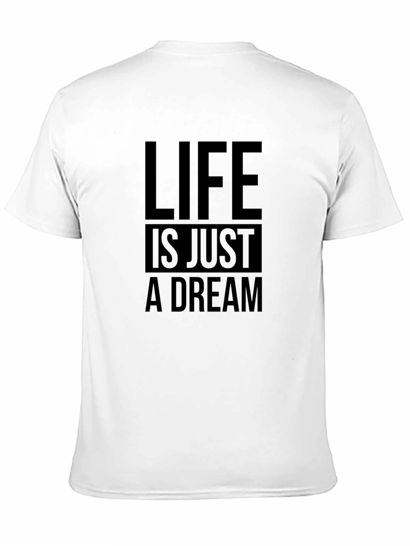 Black Life Is Just A Dream Graphic T-Shirt view 11