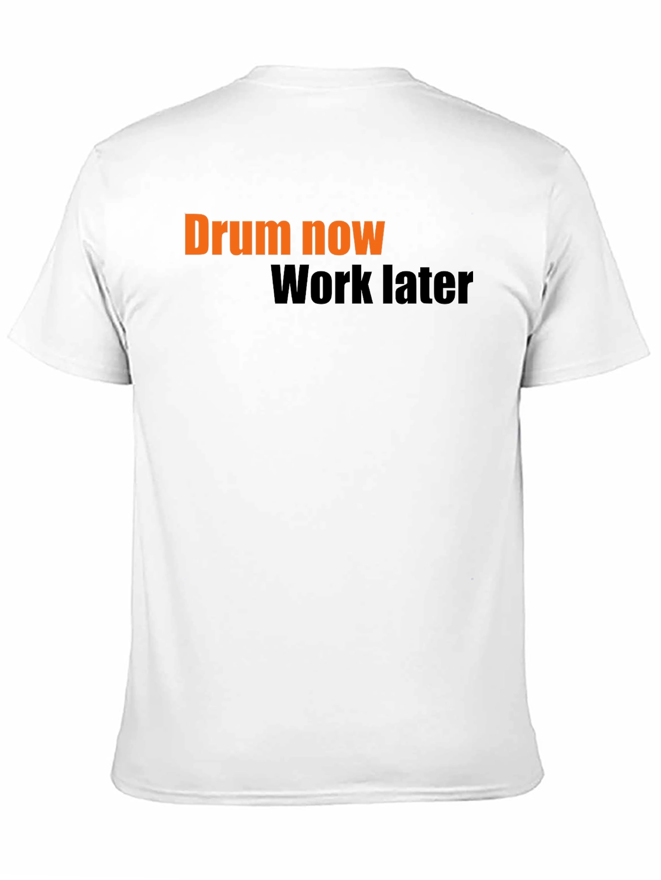 Black Drum Now, Work Later - Men's Graphic Tee view 11