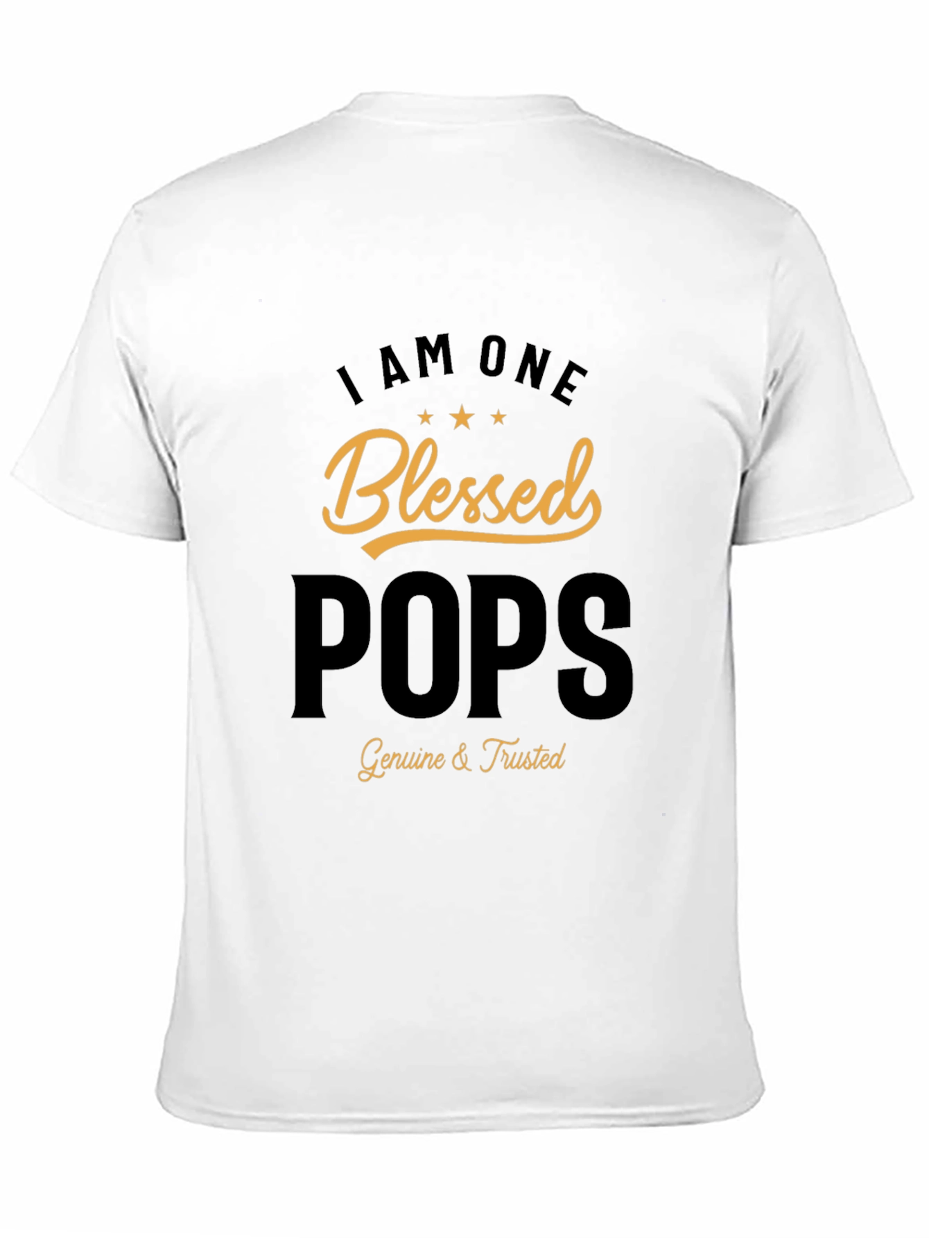 Blessed Pops T-Shirt - Genuine & Trusted Dad Tee - 11