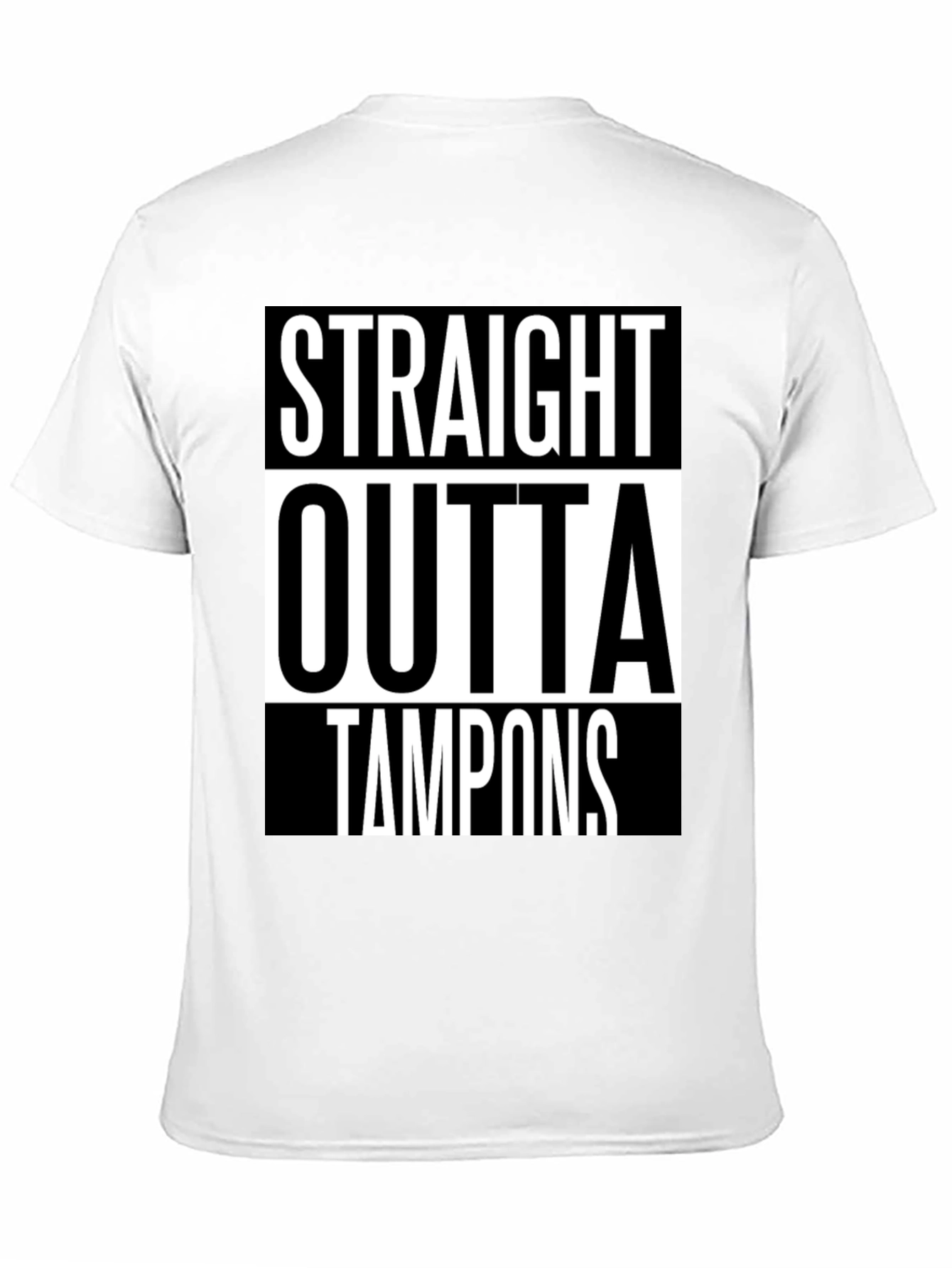 Black Straight Outta Tampons Graphic Tee view 11