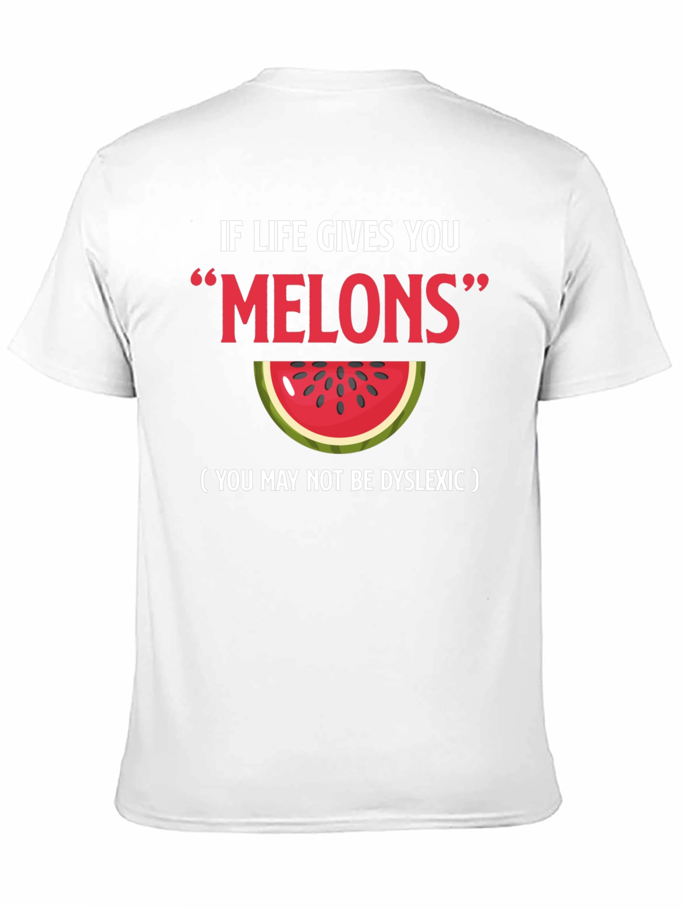 Funny "Melons" Dyslexia Watermelon Graphic Tee - 11