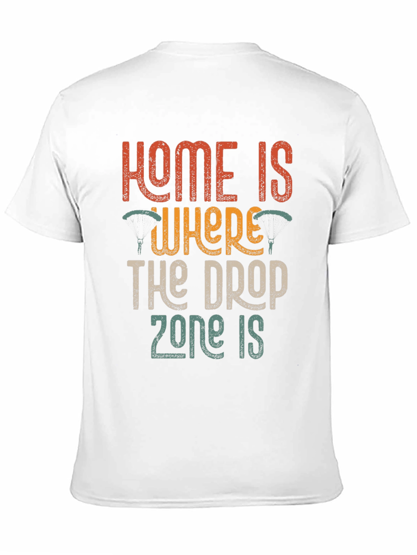 Black Home is Where The Drop Zone Is T-Shirt view 11