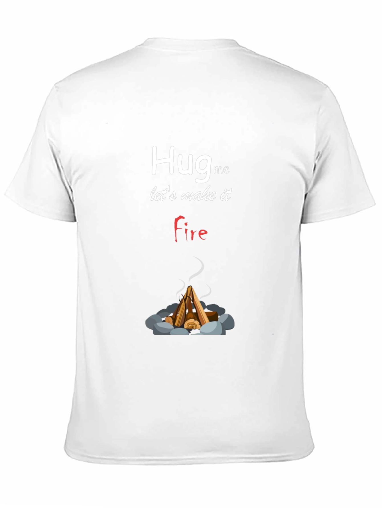 Black Hug Me Let's Make it Fire T-Shirt view 11