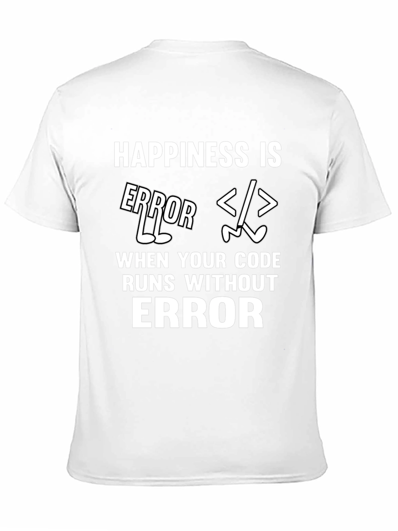 Black Happiness is No Error Coding T-Shirt view 11