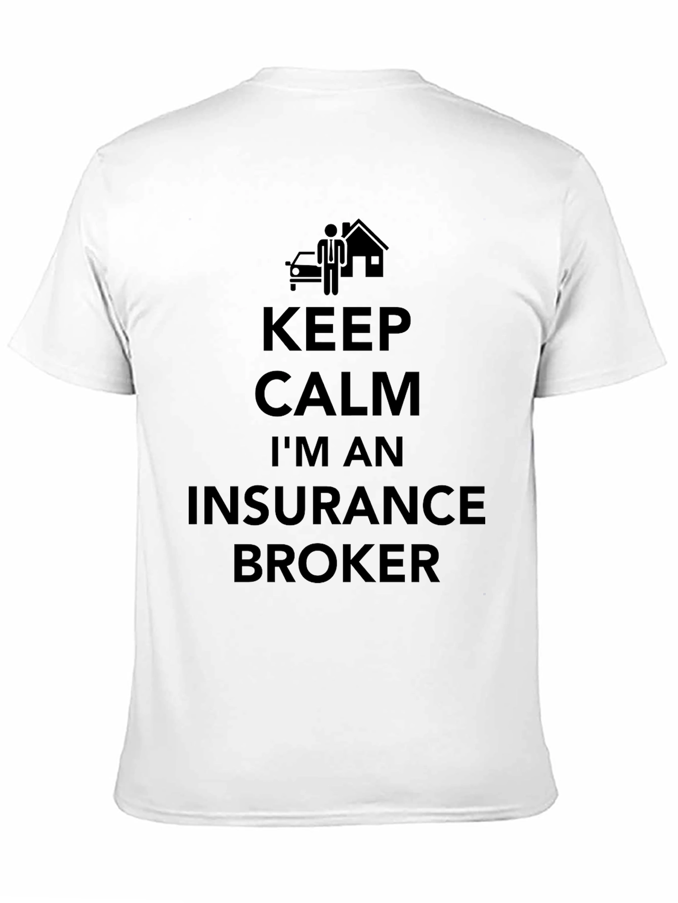 Black Keep Calm I'm an Insurance Broker T-Shirt view 11